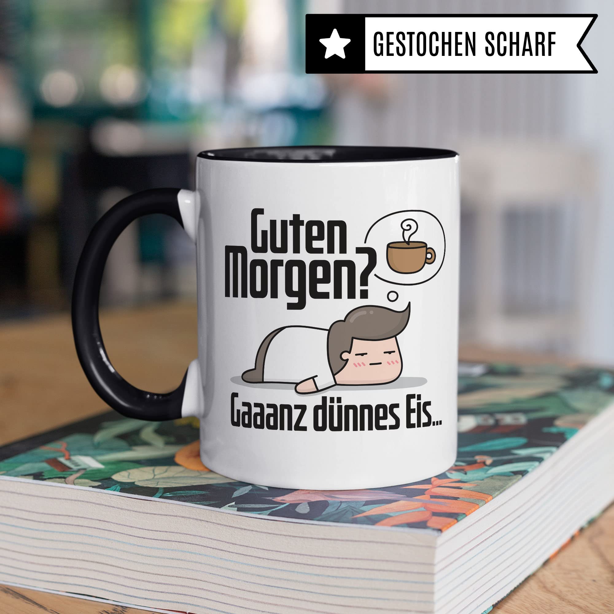 Tasse sarkastischer Spruch, Guten Morgen? Gaaanz dünnes Eis… lustige Geschenkidee Kaffeetasse mit Spruch fürs Büro, Geschenk Kollegen Freund Freundin Müde Morgenmuffel Kaffee-Becher
