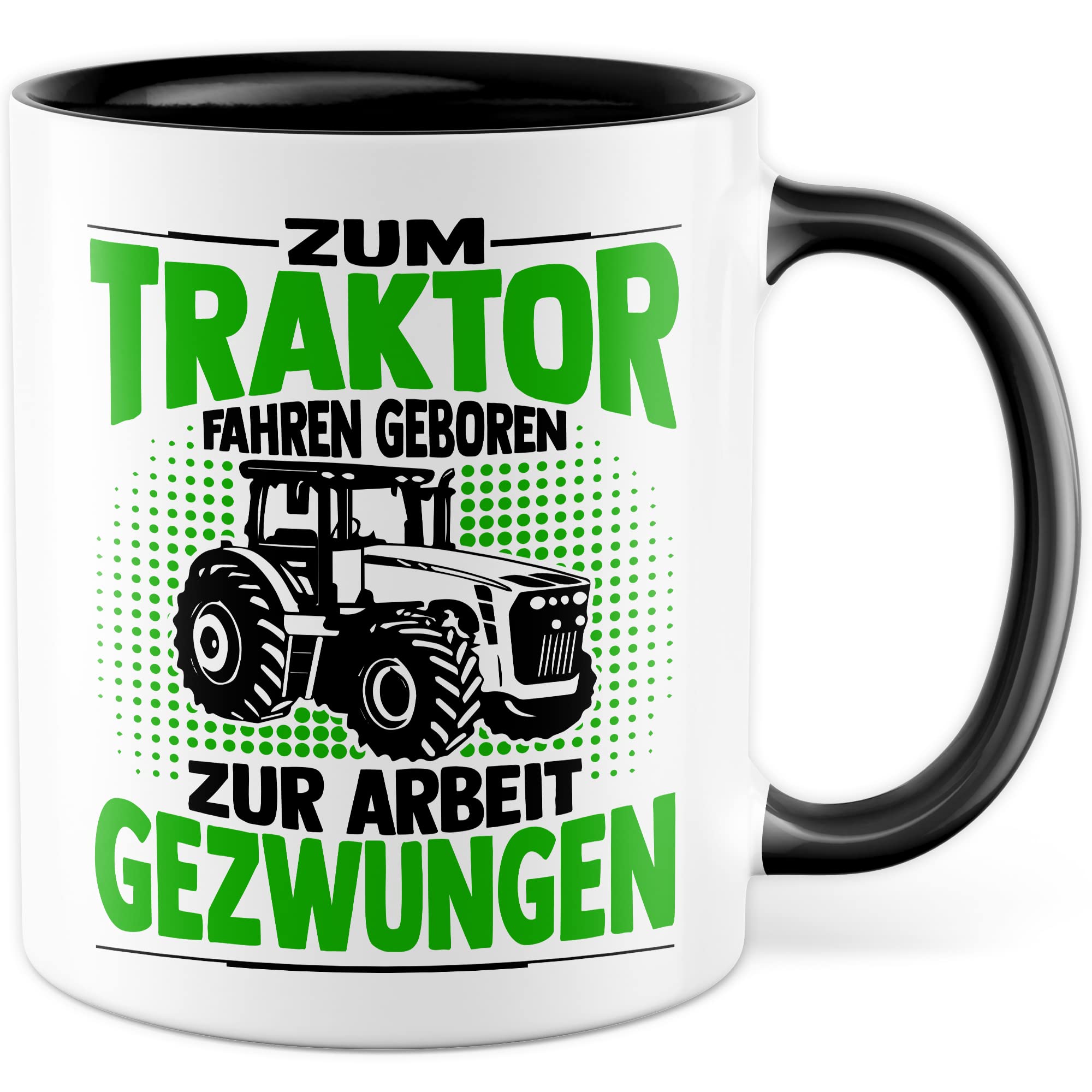 Bauer Tasse Geschenk, Zum Traktor fahren geboren - zur Arbeit gezwungen Geschenkidee Landwirt Kaffeetasse mit Spruch lustig Kaffee-Becher Witztasse Teetasse