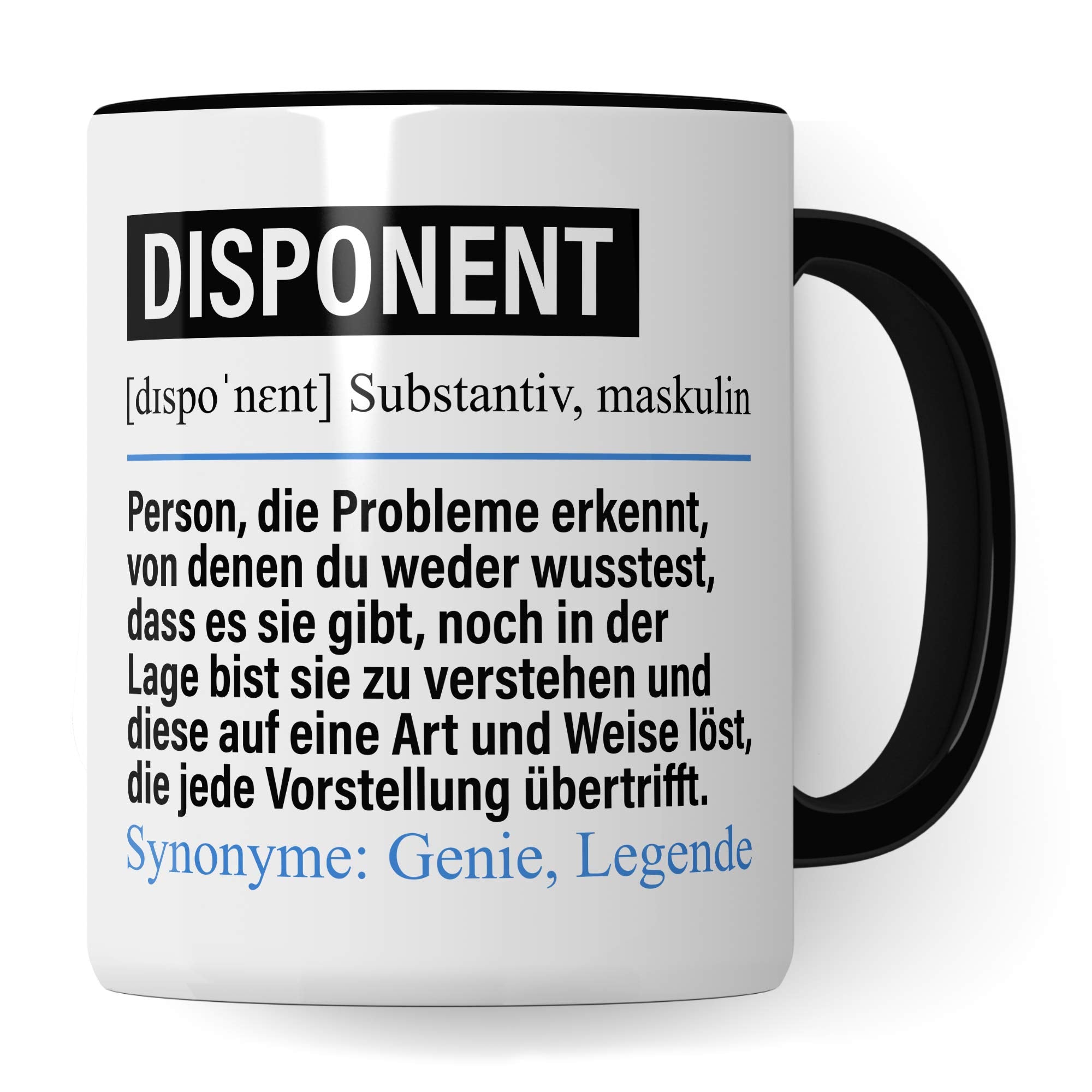 Pagma Druck Tasse Disponent lustig, Beruf Disponent Geschenk, Spruch Disposition Kaffeebecher Geschenkidee, Kaffeetasse Beruf Teetasse Becher