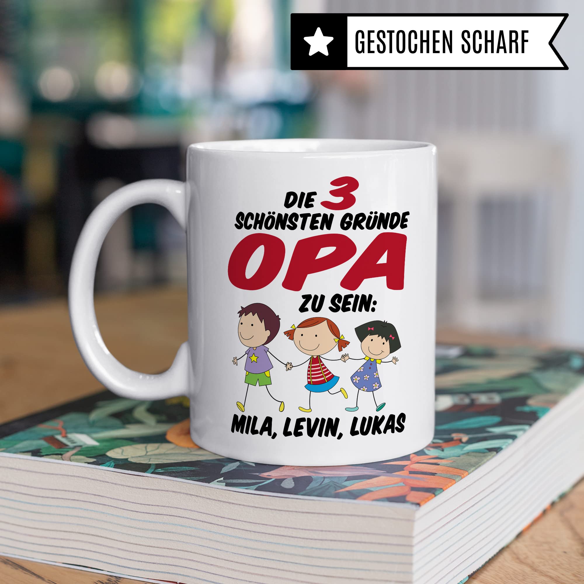 Tasse Opa personalisiert Geschenk, Die drei schönsten Gründe Opa zu sein Geschenkidee Enkel personalisierbar Kaffee-Becher Kaffeetasse mit Spruch eigene Namen Enkelkinder Großvater