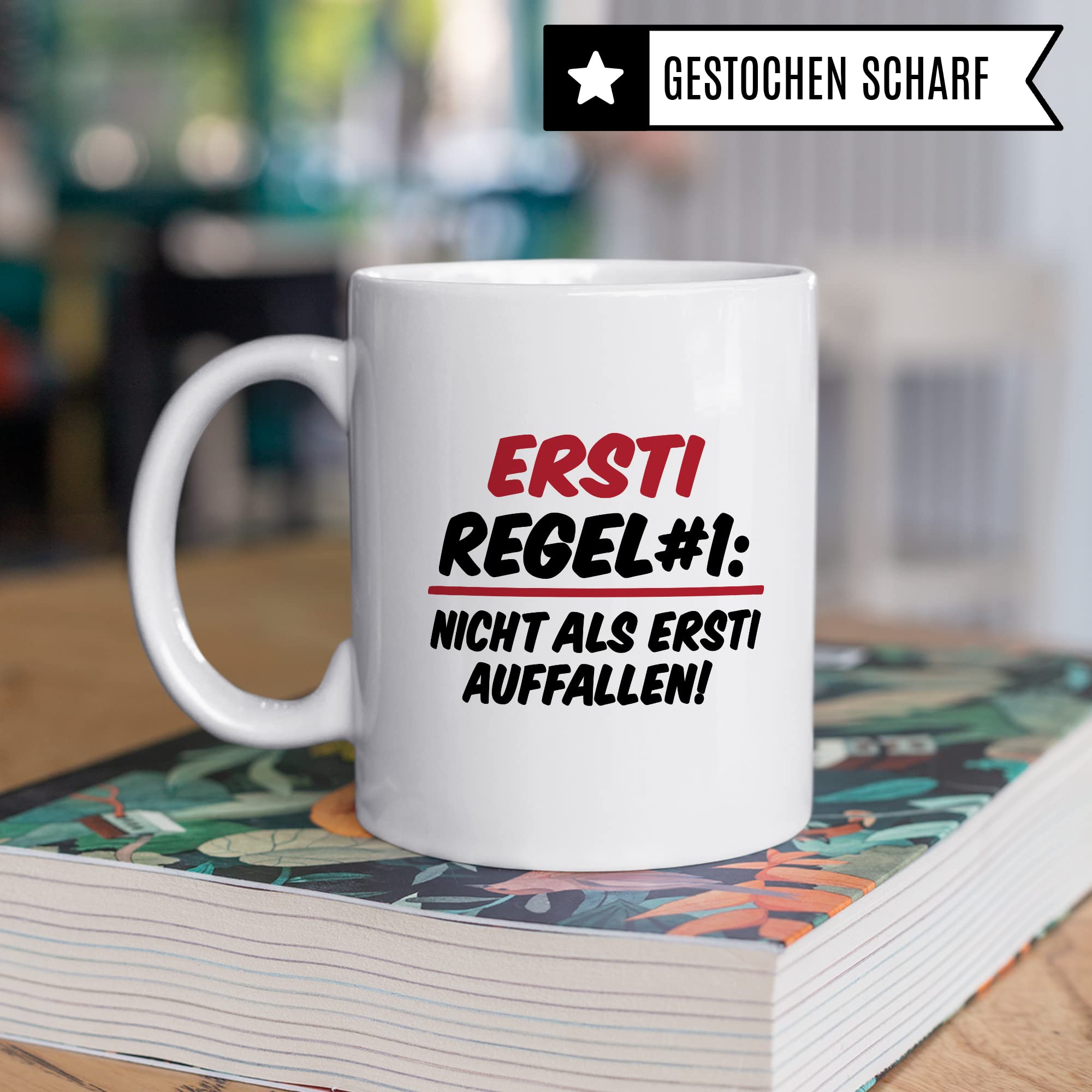 Ersti Tasse lustig Student Kaffeetasse Witz Studentin Kaffee-Becher Humor erstes Semester Geschenk Studienbeginn Geschenkidee Erstsemester Regel Nr 1 Regeln Verhaltensregeln