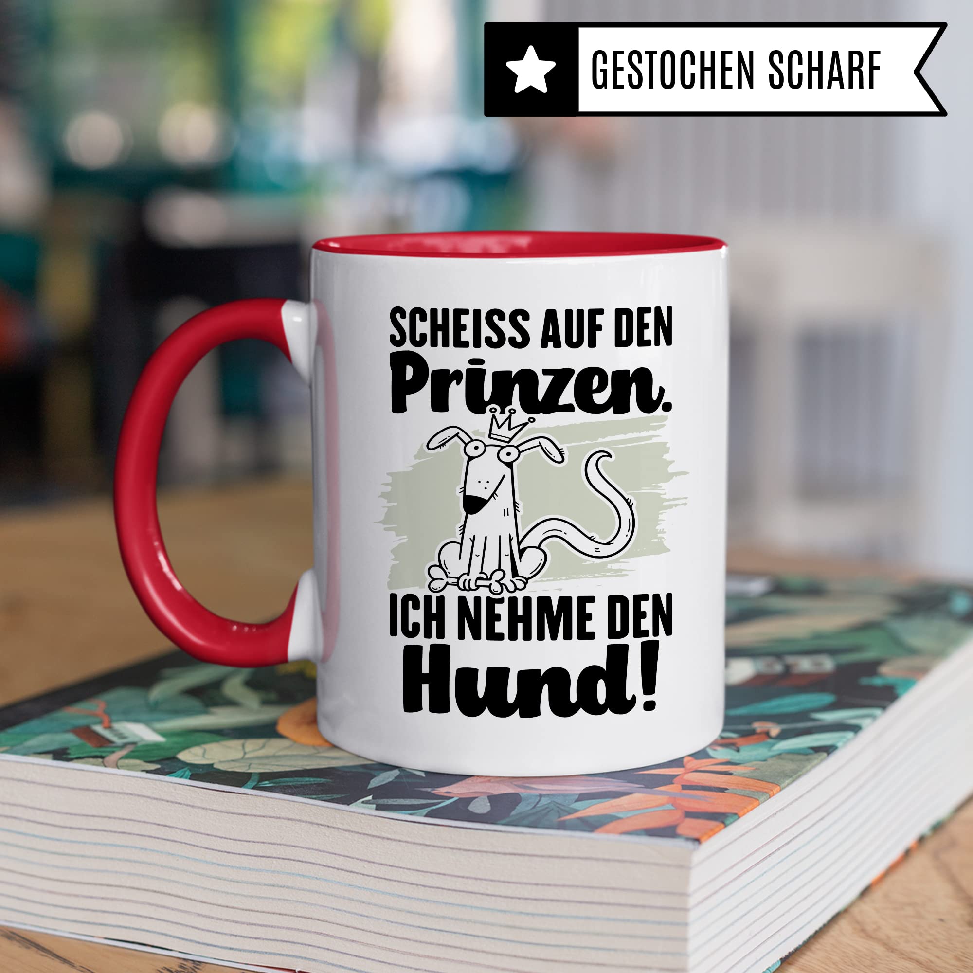 Tasse Hundemama Geschenk, Scheiß auf den Prinzen Ich nehme den Hund Geschenkidee beste Freundin Kaffee-Becher Kaffeetasse mit Spruch lustig Hundeliebhaber Single Liebeskummer