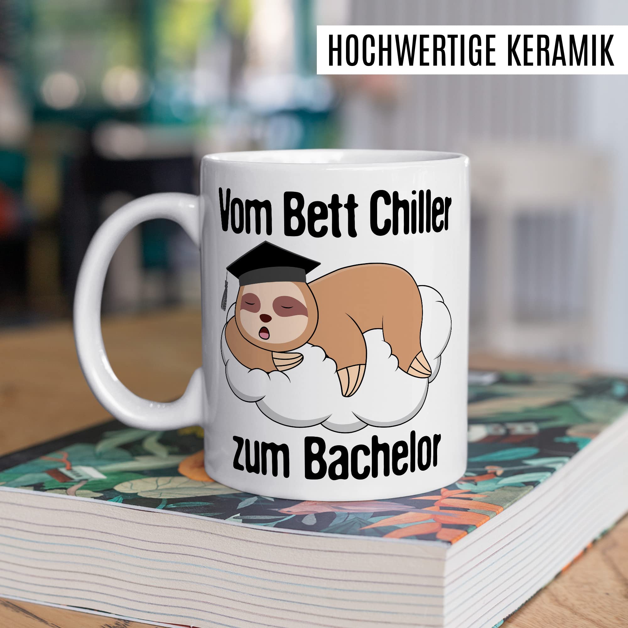 Bachelor Tasse Studenten Geschenk Humor Kaffeetasse mit lustigen Spruch Uni Kaffeebecher Studentin Geschenkidee Faultier Teetasse