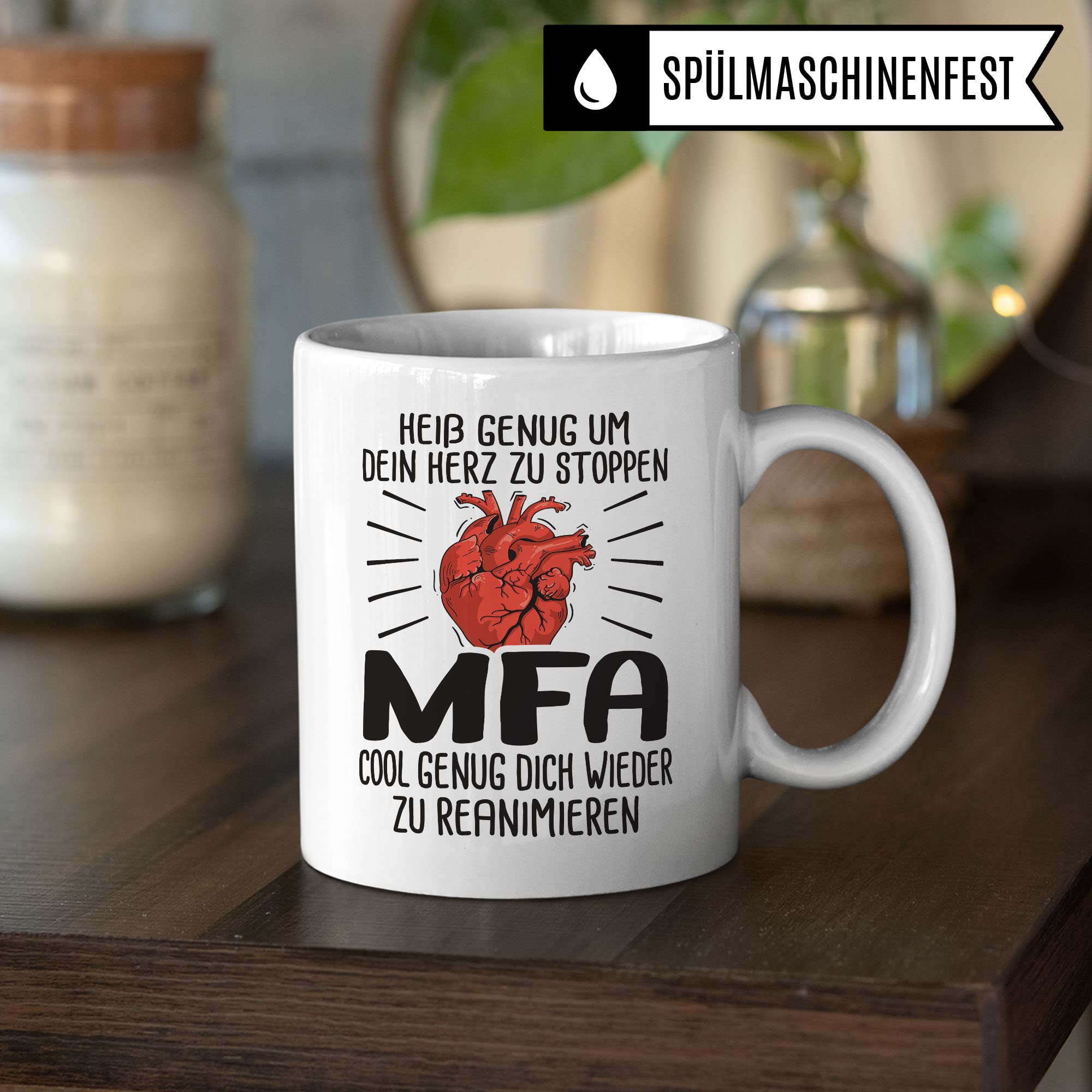Tasse MFA, Heiß genug um dein Herz zu stoppen - MFA - Cool genug dich wieder zu reanimieren, Krankenschwester Geschenk, Arzthelfer Tasse Medizinische Fachangestellte Arzthelferin Krankenpfleger