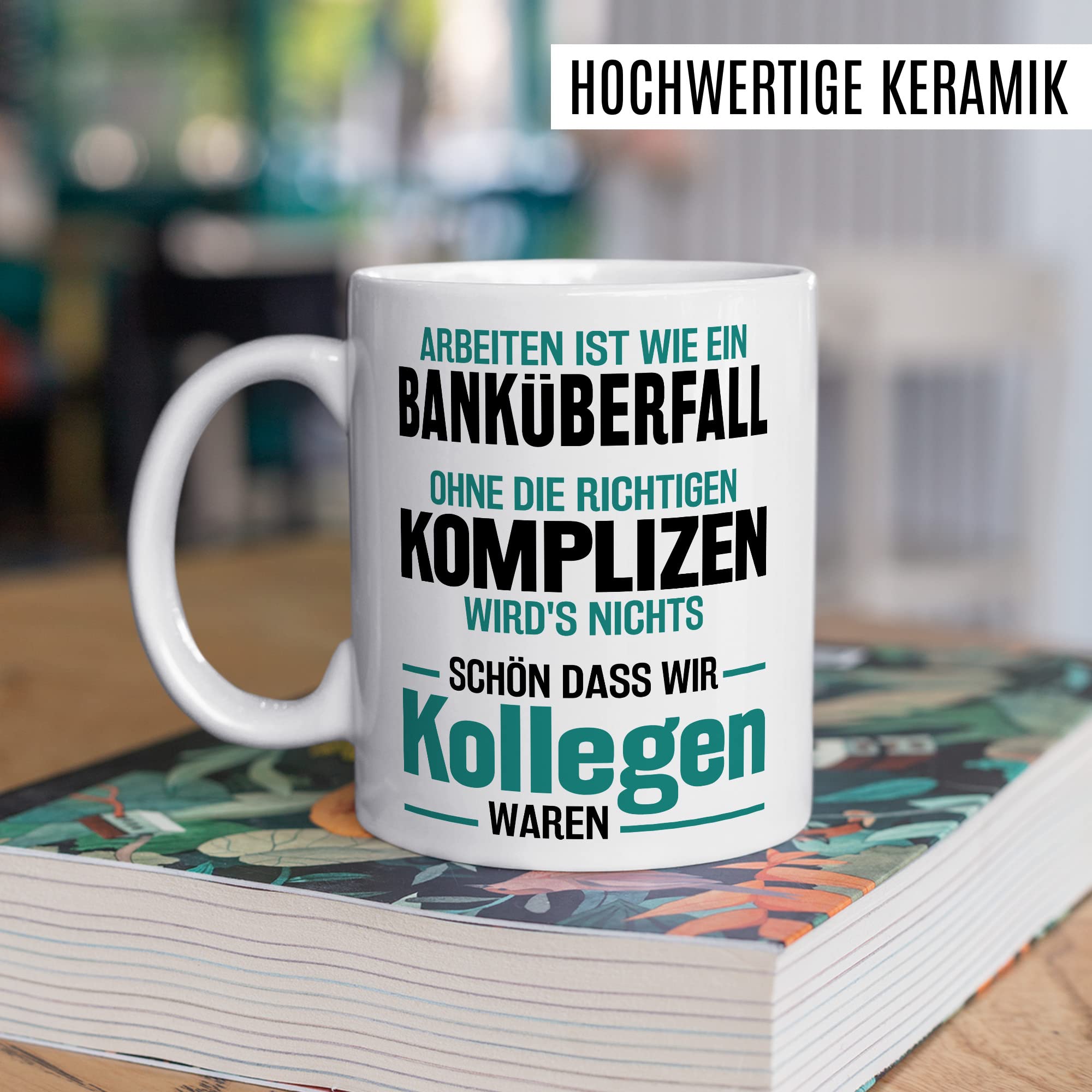 Jobwechsel Tasse Abschiedsgeschenk Kaffeetasse Spruch lustiger Kaffee-Becher Abschied Kollege Kollegin Ruhestand Geschenkidee Rente Geschenk Büro Arbeit Humor Schön dass wir Kollegen waren