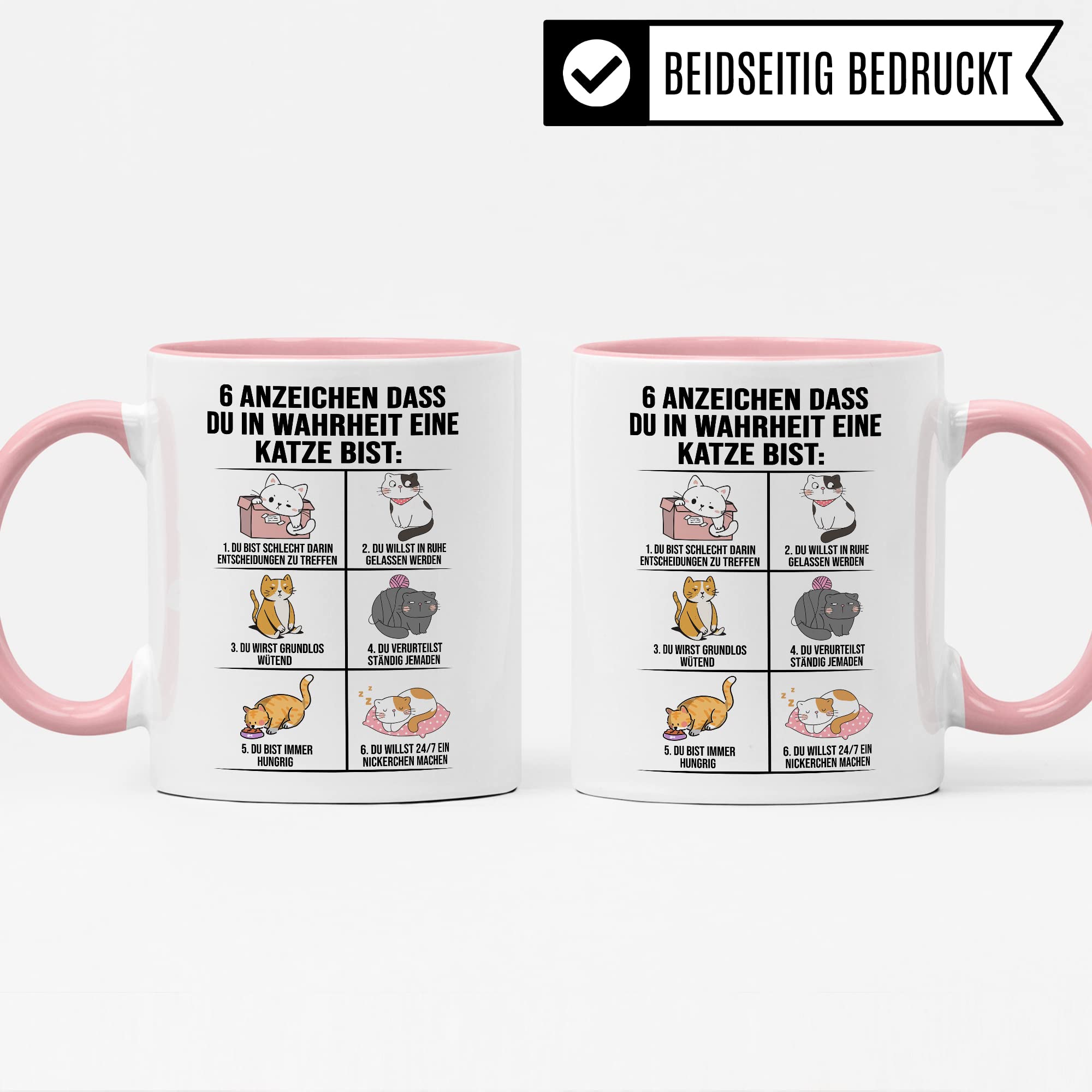 Lustige Tasse Katzen Kaffeetasse Humor Kaffee-Becher mit Spruch Katze Witz 6 Anzeichen dass du eine Katze bist Witz Katzenmama Geschenk Geschenkidee für Katzenliebhaber