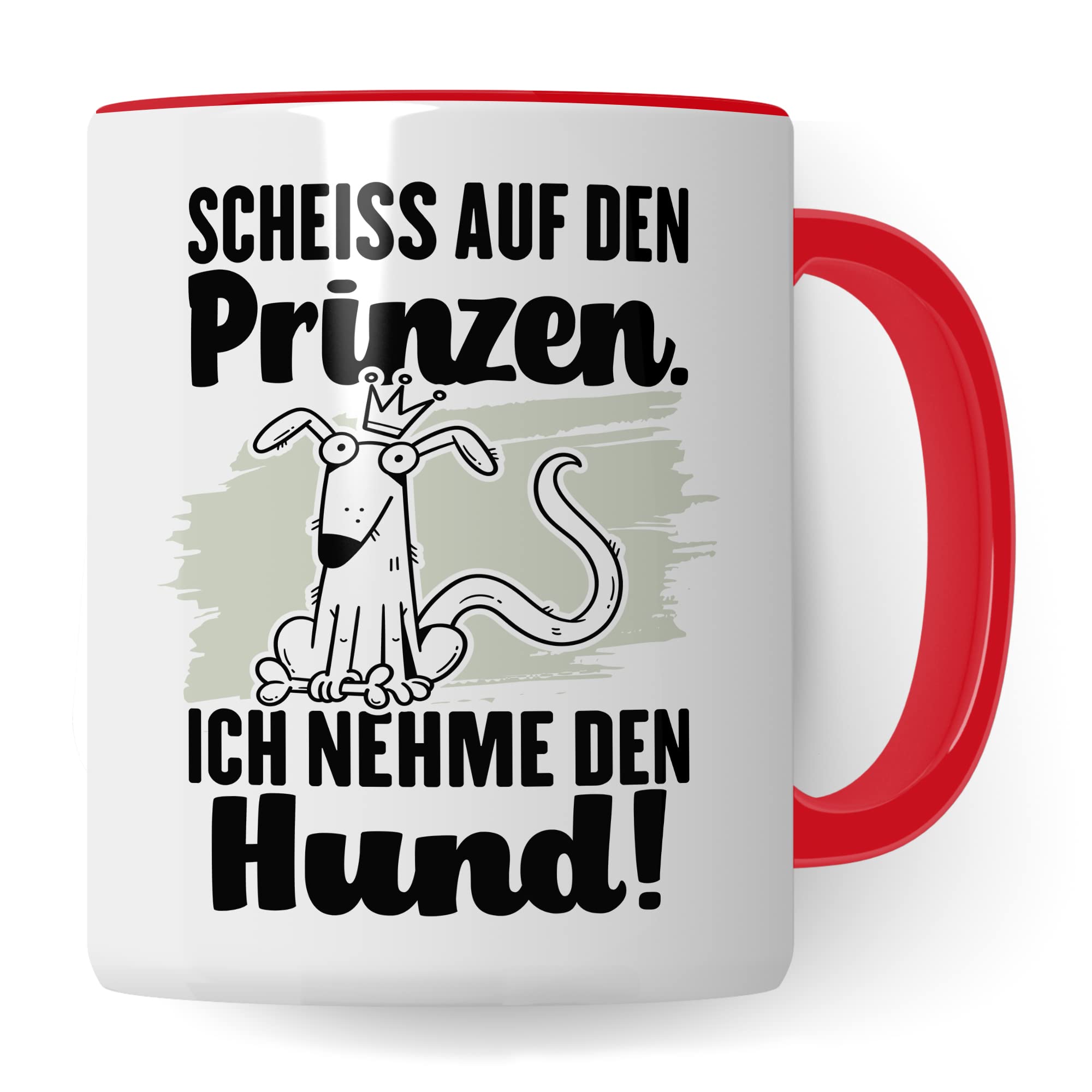 Tasse Hundemama Geschenk, Scheiß auf den Prinzen Ich nehme den Hund Geschenkidee beste Freundin Kaffee-Becher Kaffeetasse mit Spruch lustig Hundeliebhaber Single Liebeskummer