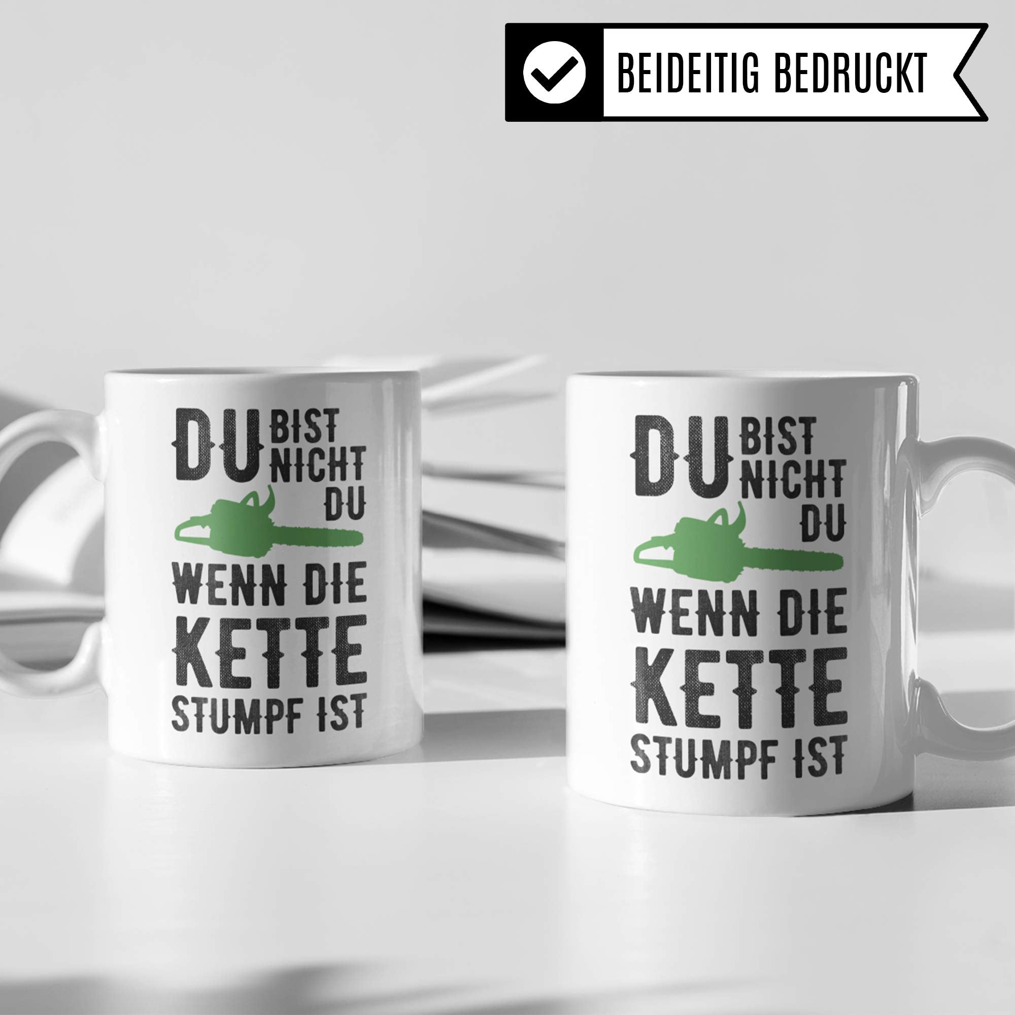 Pagma Druck Kettensäge Geschenk, Tasse Holzfäller Becher Waldarbeiter Förster Geschenk, Spruch Forstwirt Wald Holz Sägen Geschenkidee, Holzarbeiten Bäume Kaffeetasse lustig