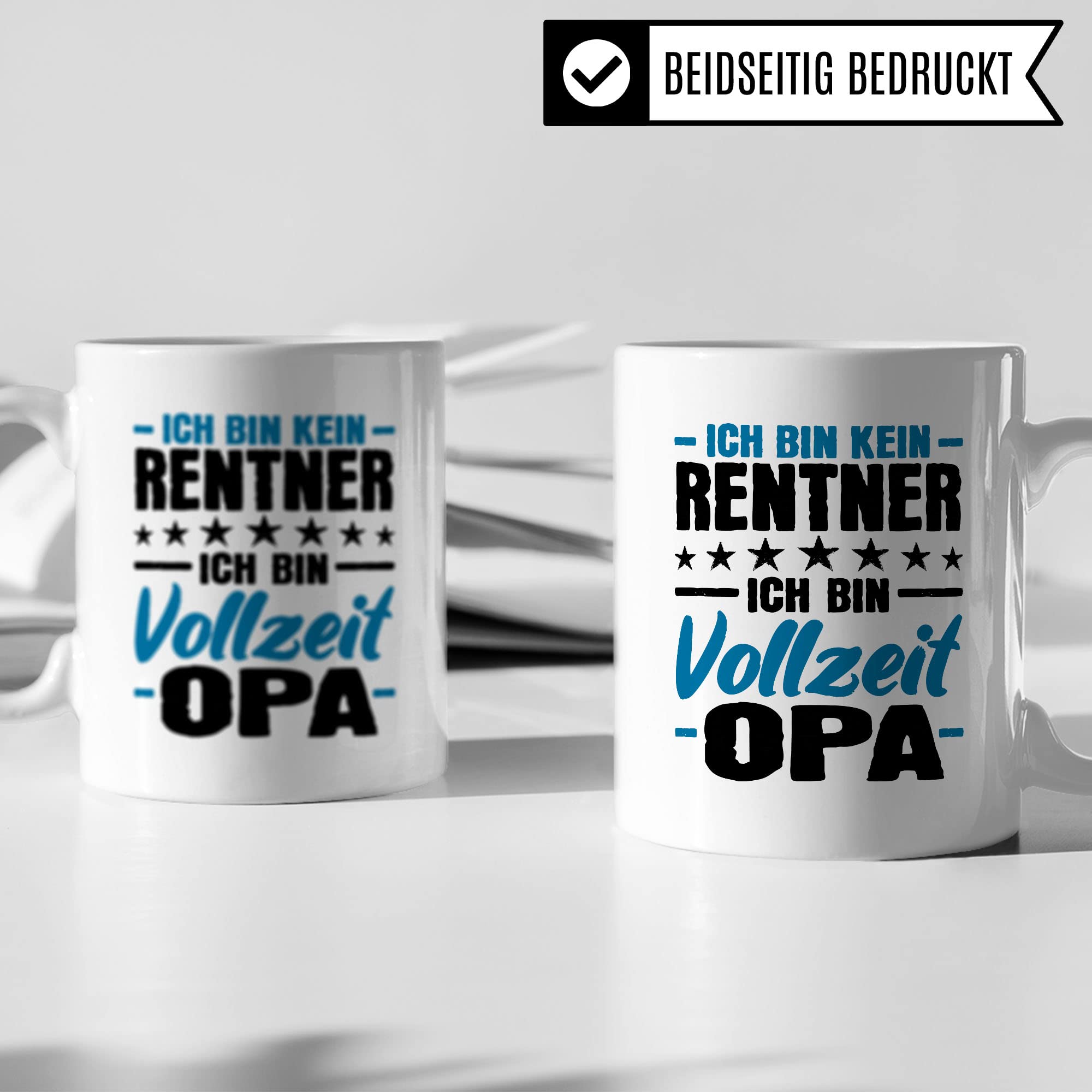 Opa Tasse Geschenk, Ich bin kein Rentner - Ich bin Vollzeit Opa Geschenkidee Renteneintritt Pensionierer Kaffee-Becher Kaffeetasse mit Spruch lustig Teetasse Ruhestand Großvater