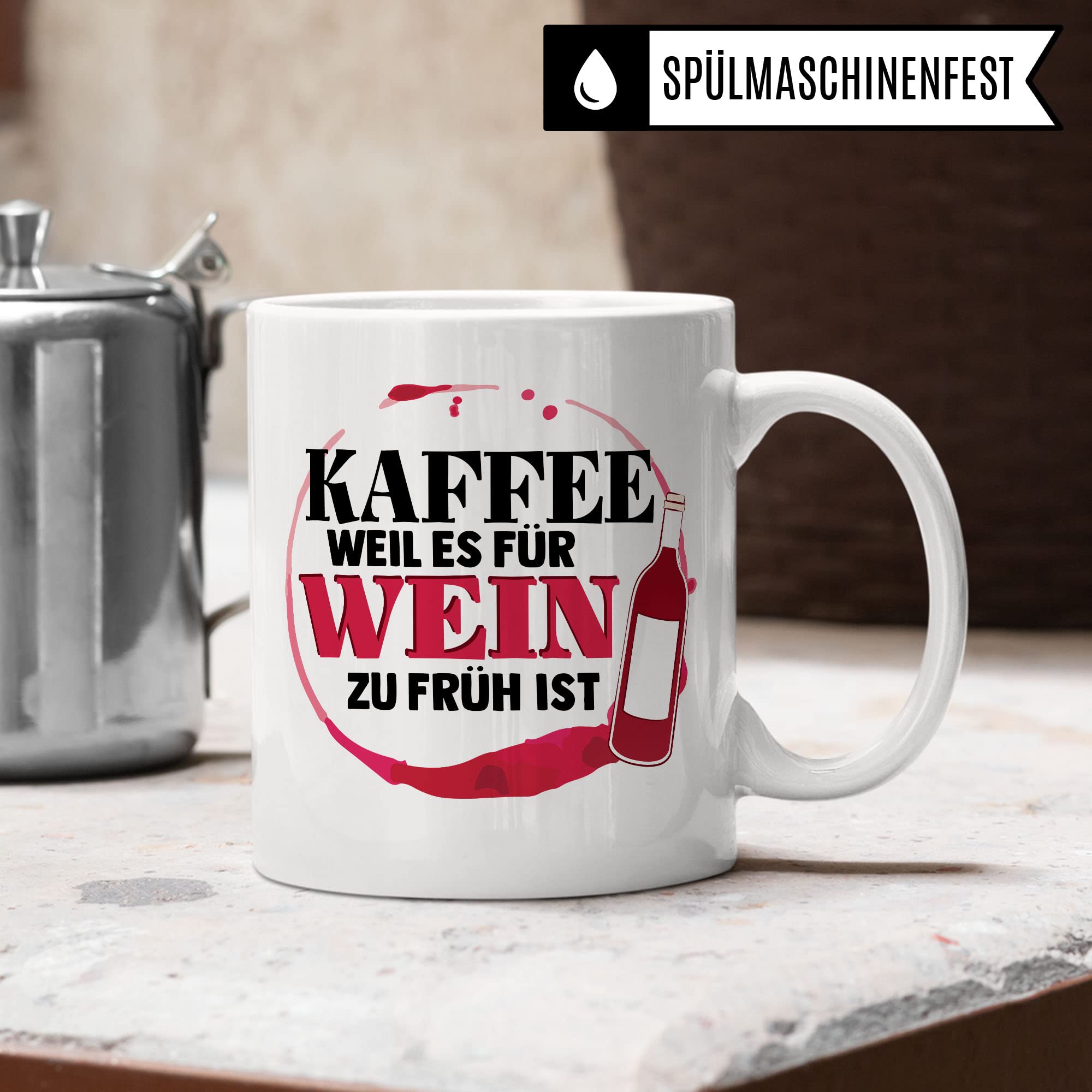 Kaffee weil es für Wein zu früh ist Tasse - Geschenk für Wein-Liebhaber lustig Humor Freundin Kollegin Büro Spaß Weintrinker Weinkenner Kaffeetasse Winzer Kaffee-Becher