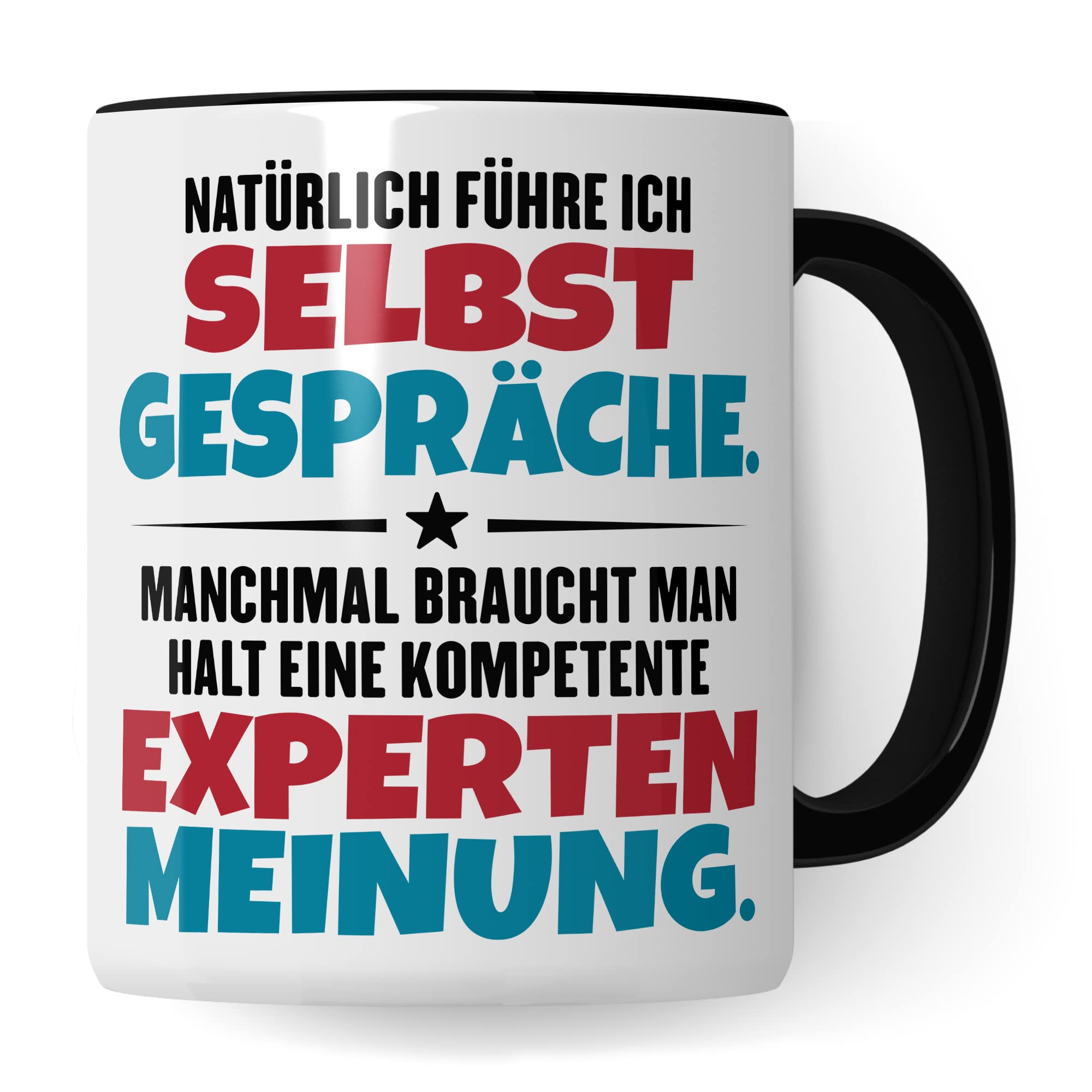 Lustige Tasse mit Spruch Kaffeetasse fürs Büro Humor Natürlich führe ich Selbstgespräche Spruch Geschenk Witz Geschenkidee Kaffee-Becher