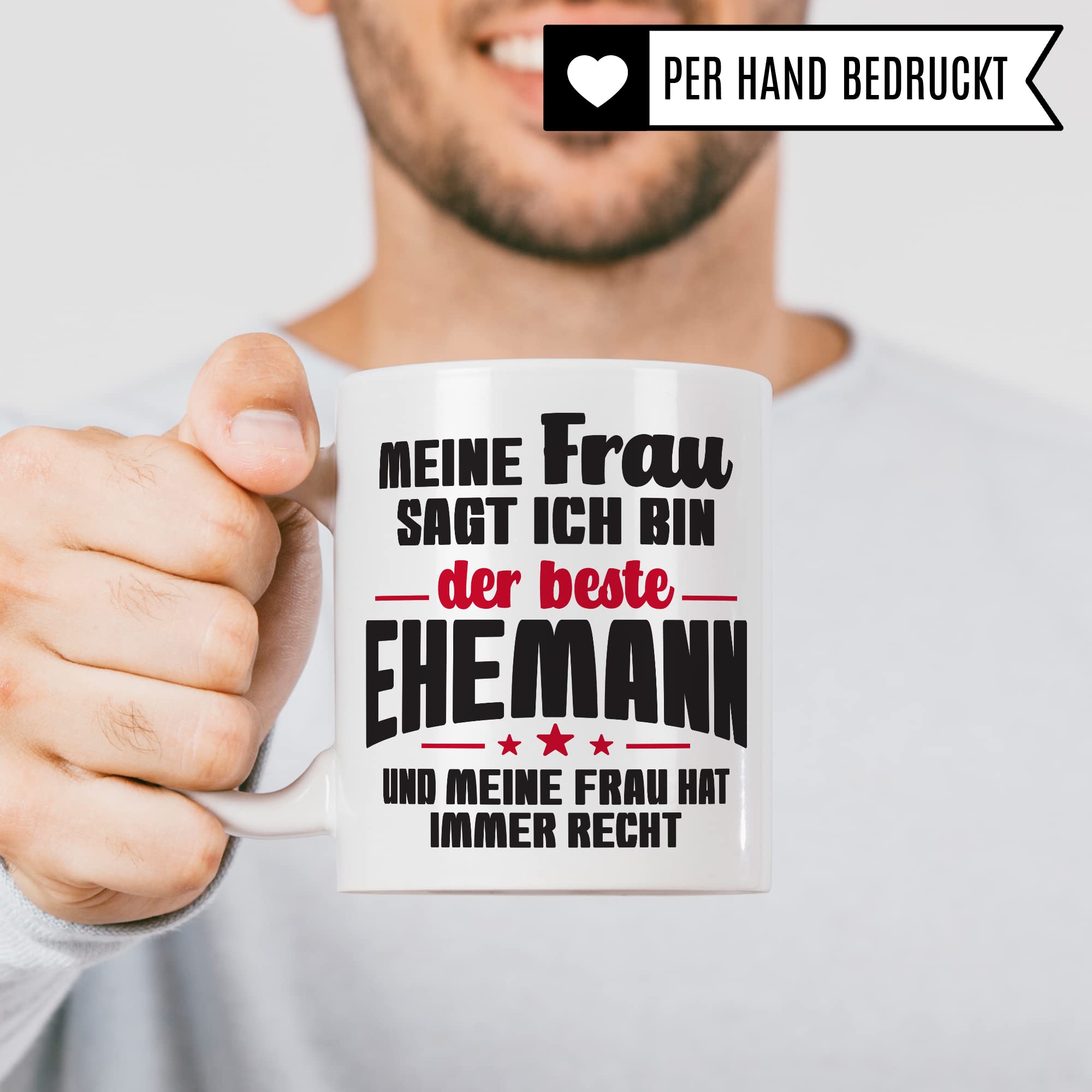 Ehemann Tasse Geschenk, Meine Frau sagt immer ich bin der beste Ehemann Geschenkidee Ehepartner Kaffee-Becher Kaffeetasse Tasse mit Spruch lustig Teetasse Ehe Hochzeit Witztasse