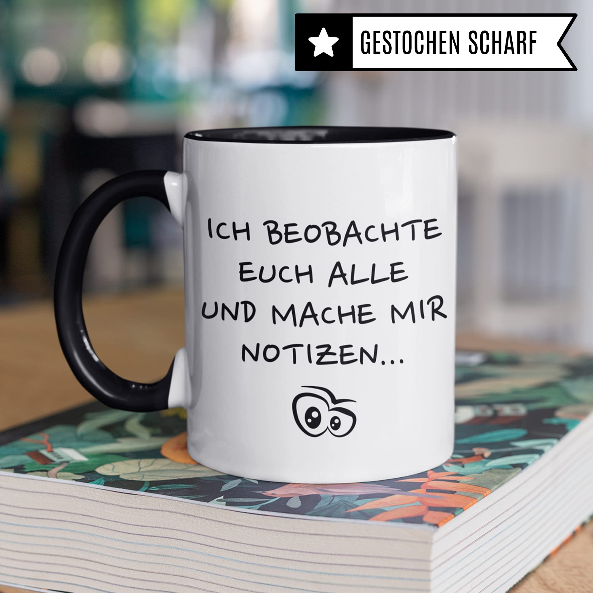 Tasse mit Spruch lustig - Ich beobachte euch alle und mache mir Notizen - Kaffee Coffee Chef Geschenk für Arbeit Büro - Frauen Freundin Kollegin Kollegen Abteilungsleiter Geschenkidee