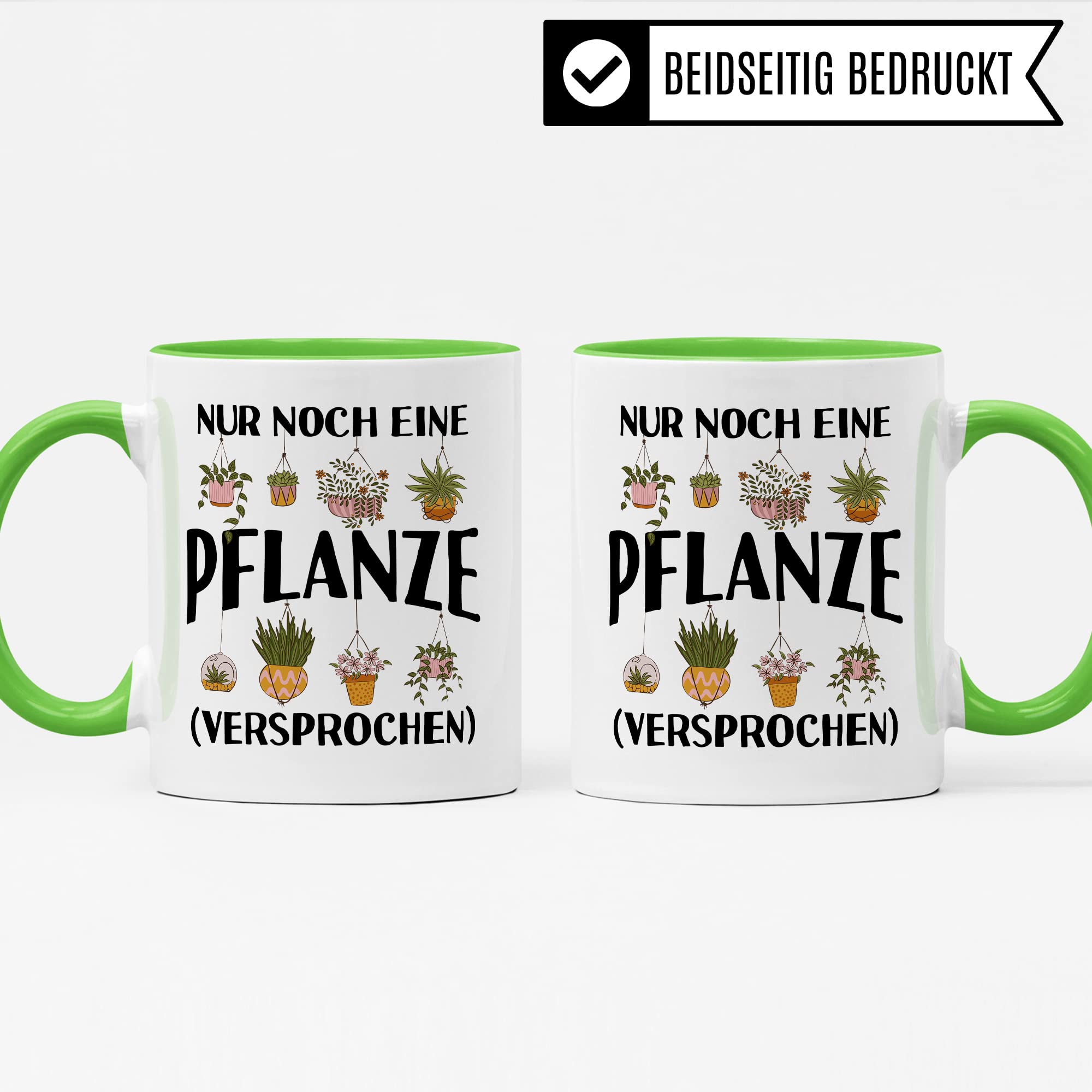 Tasse Garten-liebhaber, Nur noch eine Pflanze versprochen Spruch, Geschenk Garten-Motiv Kaffeetasse Hobby-Gärtner Hobby-Gärtnerin, Pflanzen-Motiv Pflanzenliebhaber Plants grüner Daumen Tassen