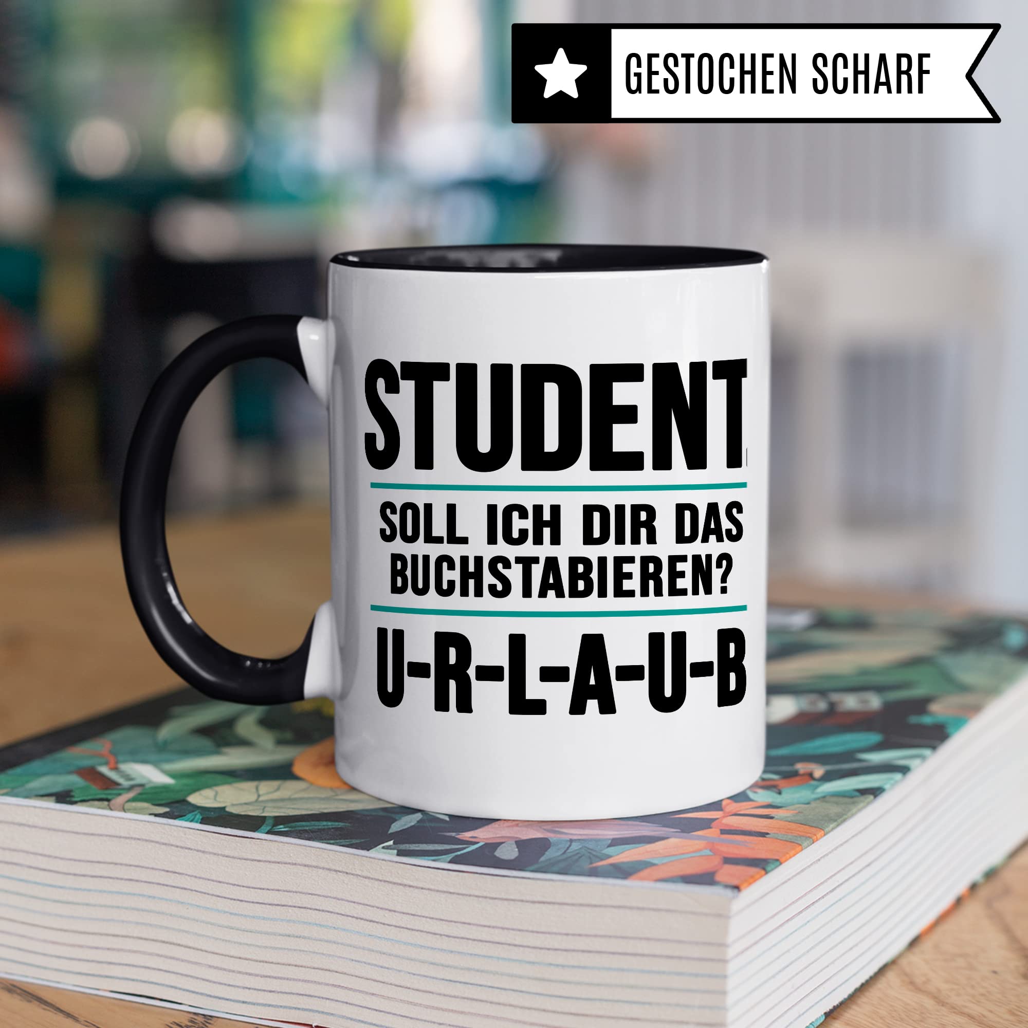 Studenten Tasse lustig Urlaub Student Kaffeetasse Witz Studentin Kaffee-Becher Studium Humor Studieren Geschenk Studienbeginn Geschenkidee Erstsemester