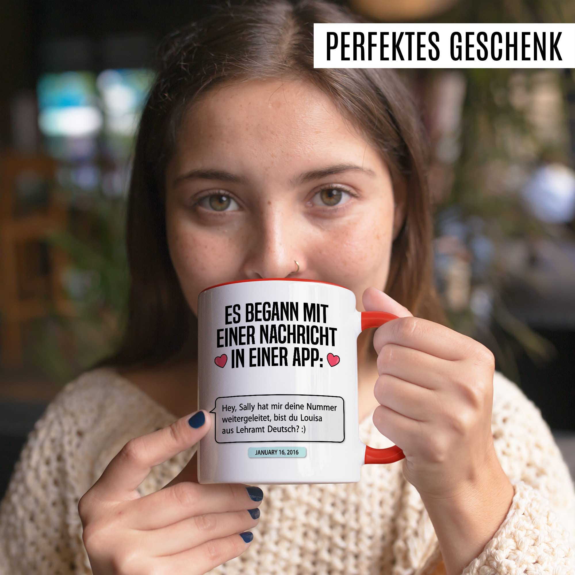 Valentinstag Tasse personalisierbar Geschenk, Es begann mit einer Nachricht in einer App: (personalisiert) Geschenkidee Freundin Kaffeetasse mit anpassbarem Text persönlicher Kaffee-Becher