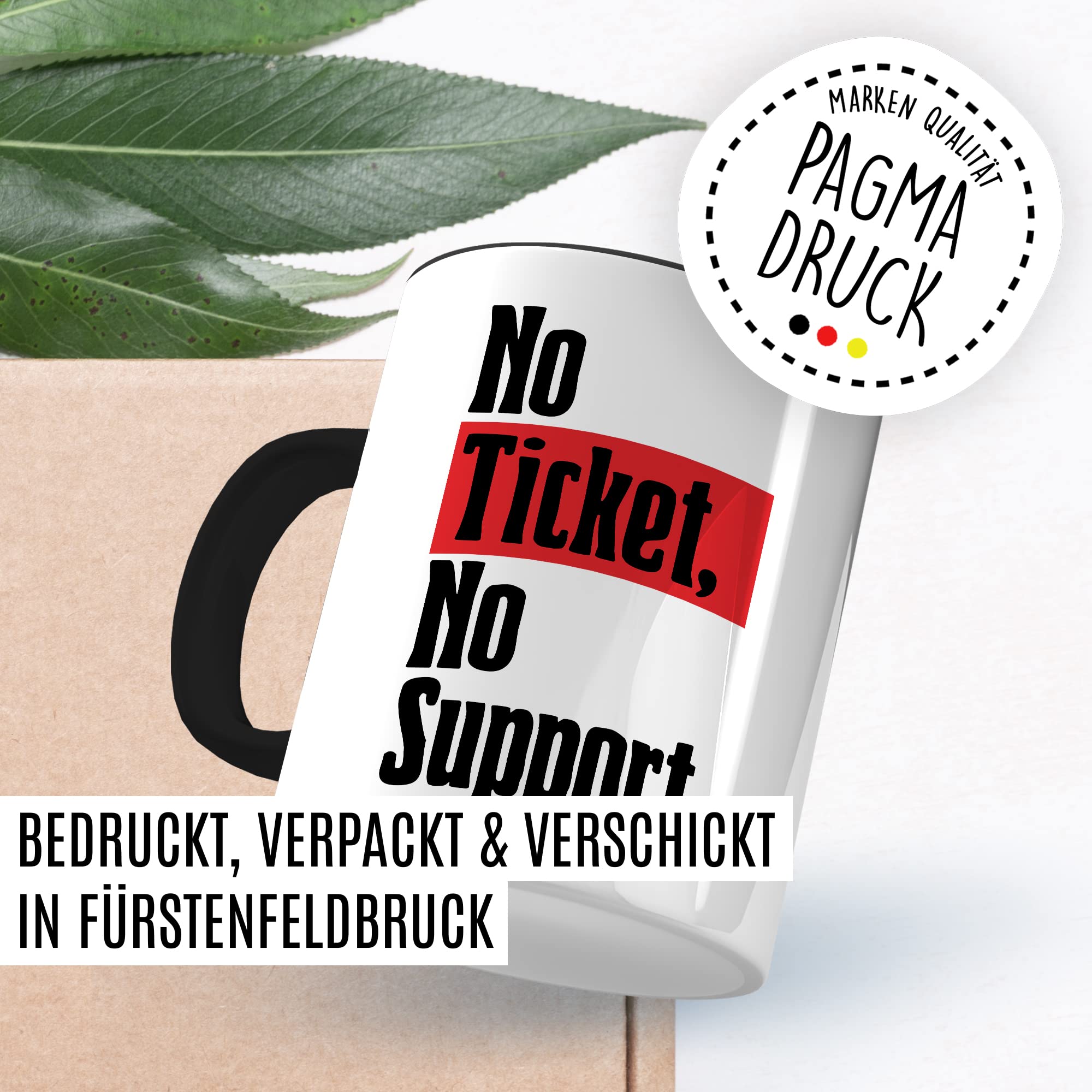 IT Tasse Systemadministrator Kaffeetasse Informatiker Kaffee-Becher lustig Administrator Geschenkidee Geschenk No Ticket No Problem Spruch Büro Teetasse