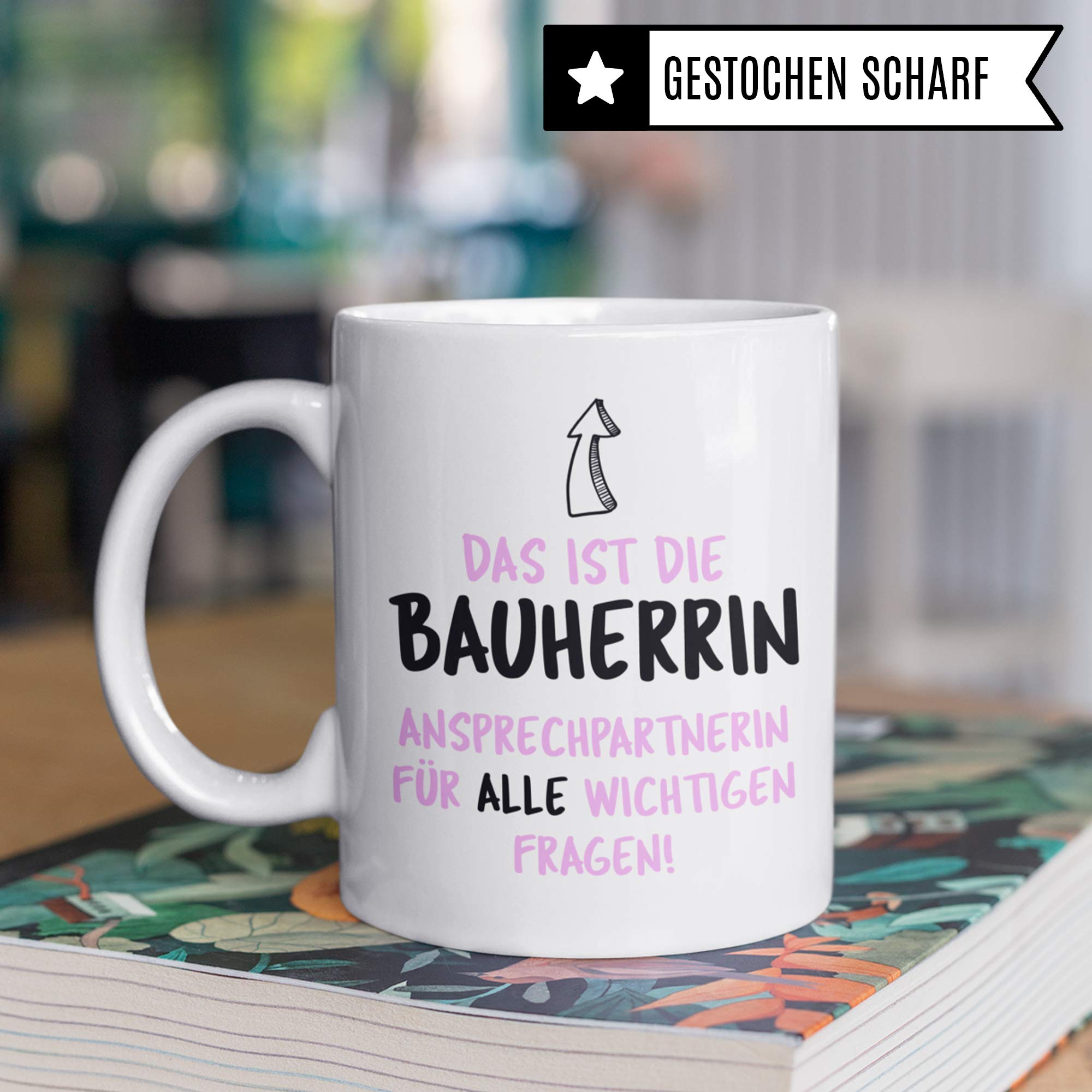 Pagma Druck Bauherrin Tasse Geschenkidee Frau Bauherrin Geschenk Spruch Becher Kaffeetasse Hausbau Eigenheim Richtfest Einweihung