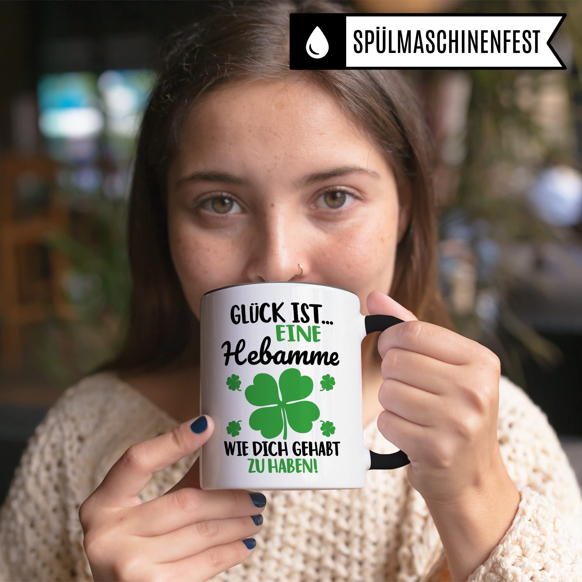 Dankes-Geschenk-Tasse Hebamme, Glück ist... eine Hebamme wie dich gehabt zu haben Spruch, Hebamme Geschenk Dankeschön Tasse schöner Sprüch schönes Motiv Kaffeetasse