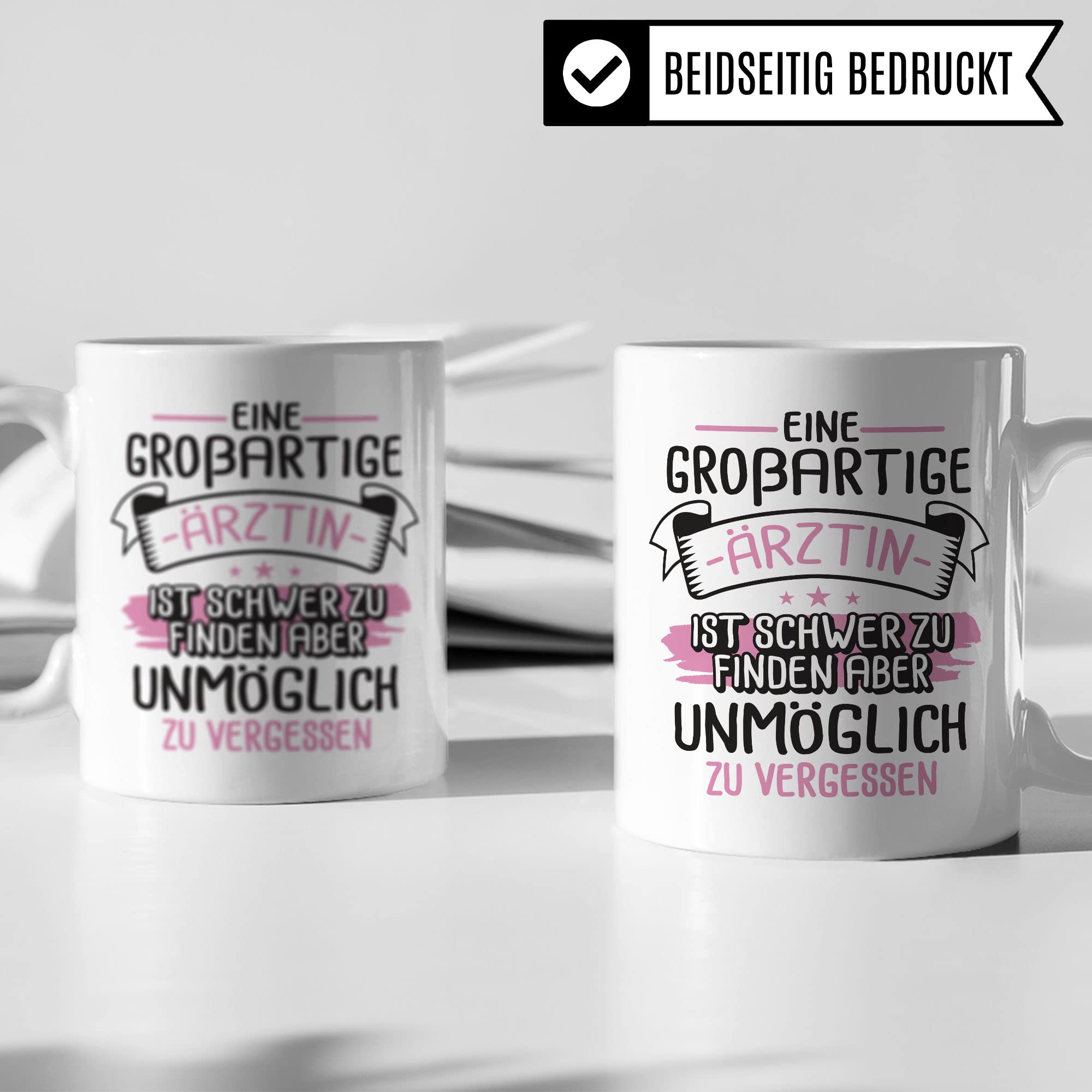 Ärztin Tasse, Eine großartige Ärztin ist schwer zu finden aber unmöglich zu vergessen, Ärztin Geschenk Dankeschön Promotion Tasse schöner Spruch Kaffeetasse Arzt Beruf