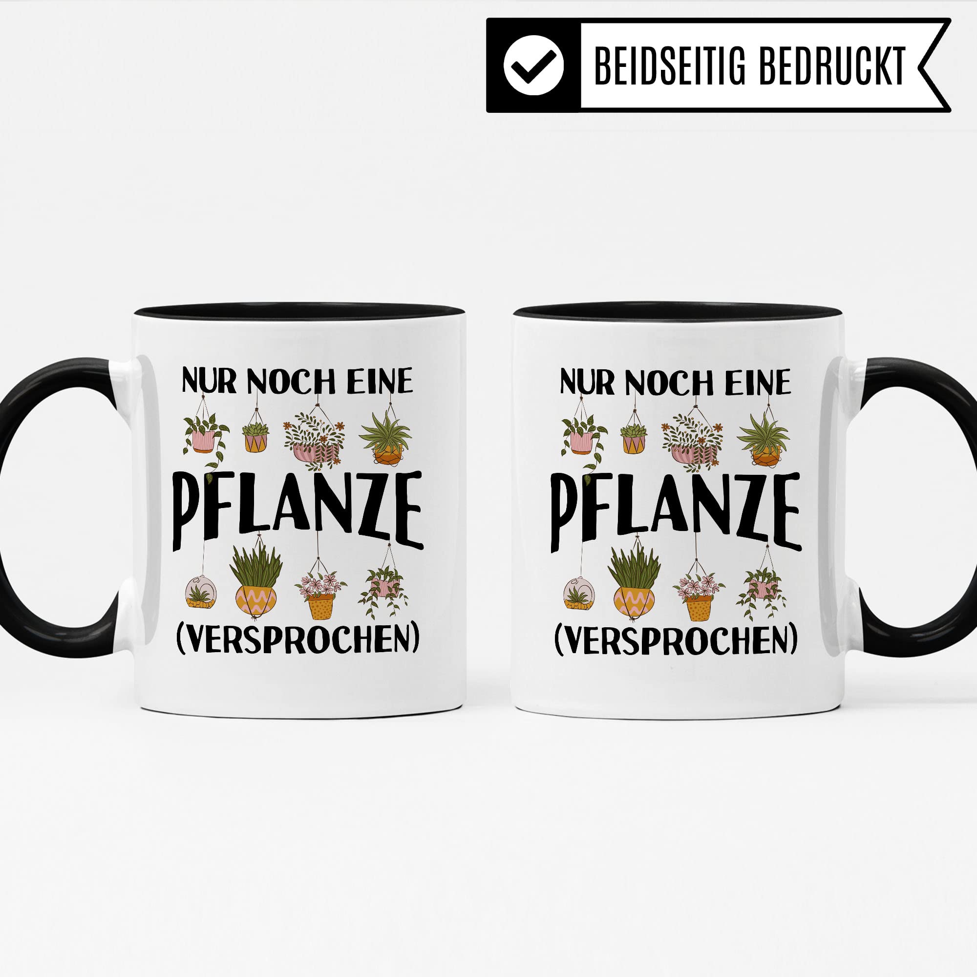 Tasse Garten-liebhaber, Nur noch eine Pflanze versprochen Spruch, Geschenk Garten-Motiv Kaffeetasse Hobby-Gärtner Hobby-Gärtnerin, Pflanzen-Motiv Pflanzenliebhaber Plants grüner Daumen Tassen