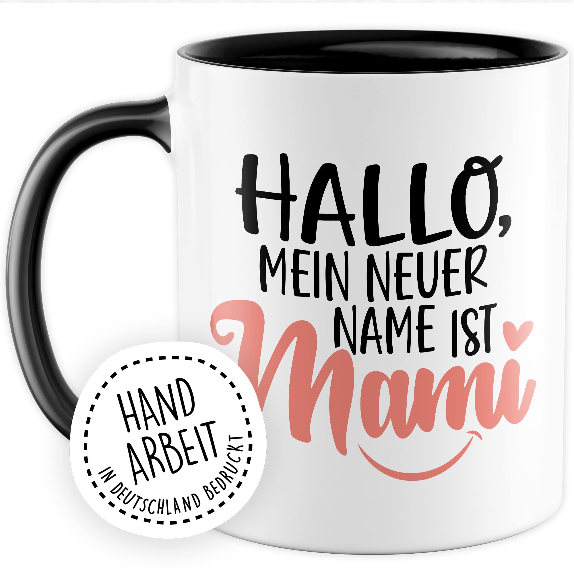 Tasse Mama Geschenk, Hallo mein neuer Name ist Mami Geschenkidee werdende Mutter Kaffeetasse mit Spruch lustig Kaffee-Becher zukünftige Mama frisch Mutter Babyparty