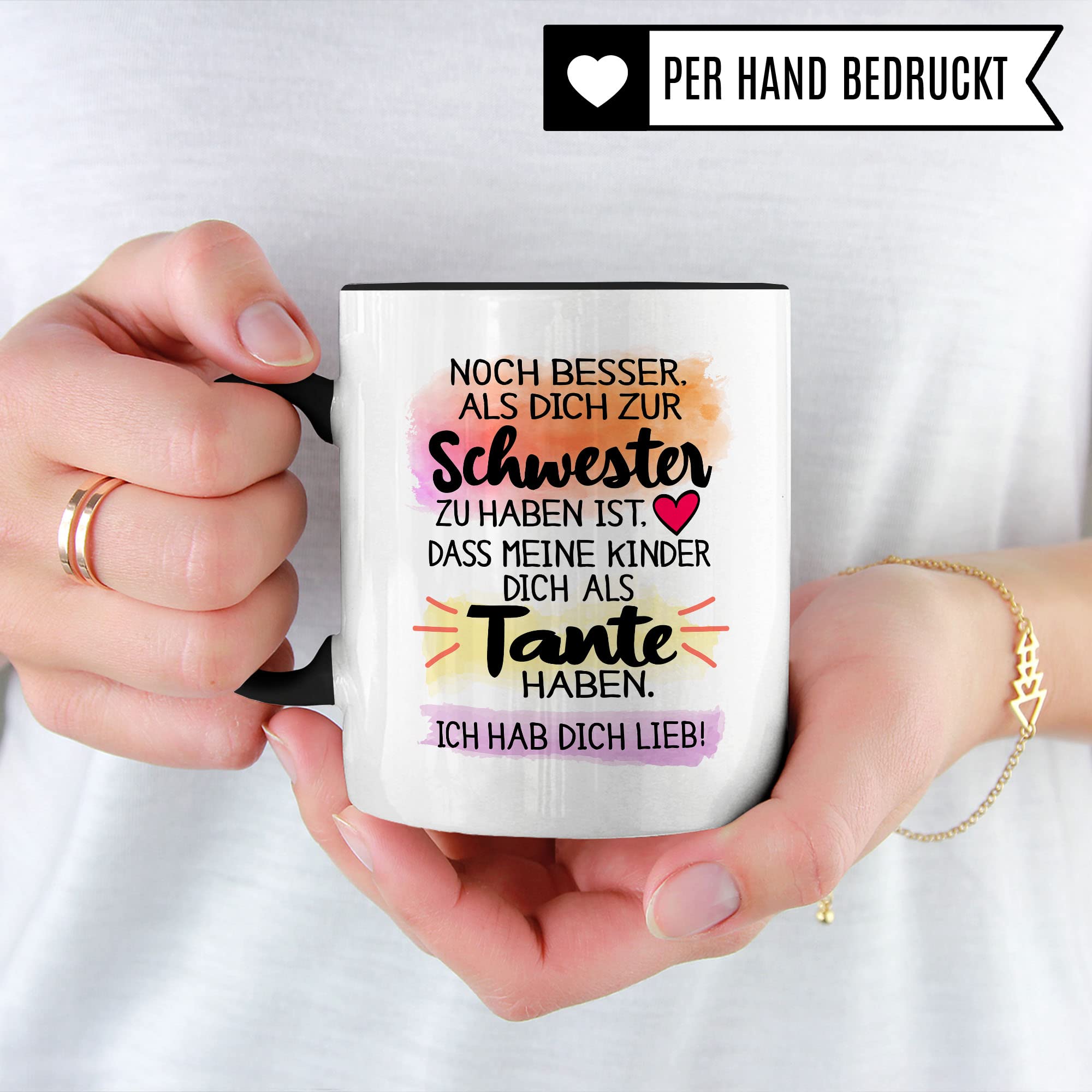 Tasse Schwester, Noch besser, als dich zur Schwester zu haben ist, dass meine Kinder dich als Tante haben Spruch, Geschenk Schwester Spruch Kaffee-Tasse Geschenkidee Geschwister