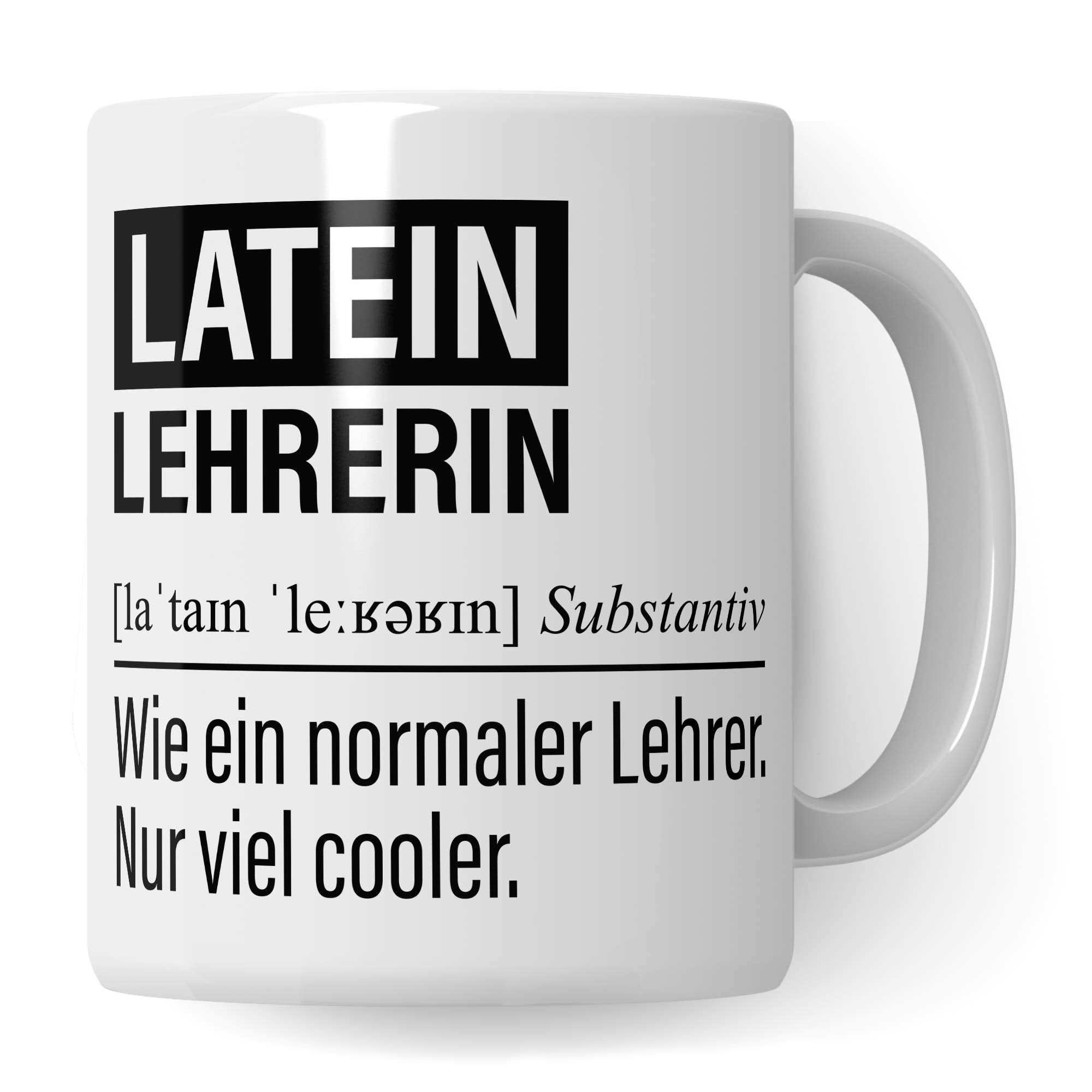 Lateinlehrerin Tasse, Geschenk für Latein Lehrerin, Kaffeetasse Geschenkidee Lehrerin, Kaffeebecher Lehramt Schule Lateinisch Unterricht Witz