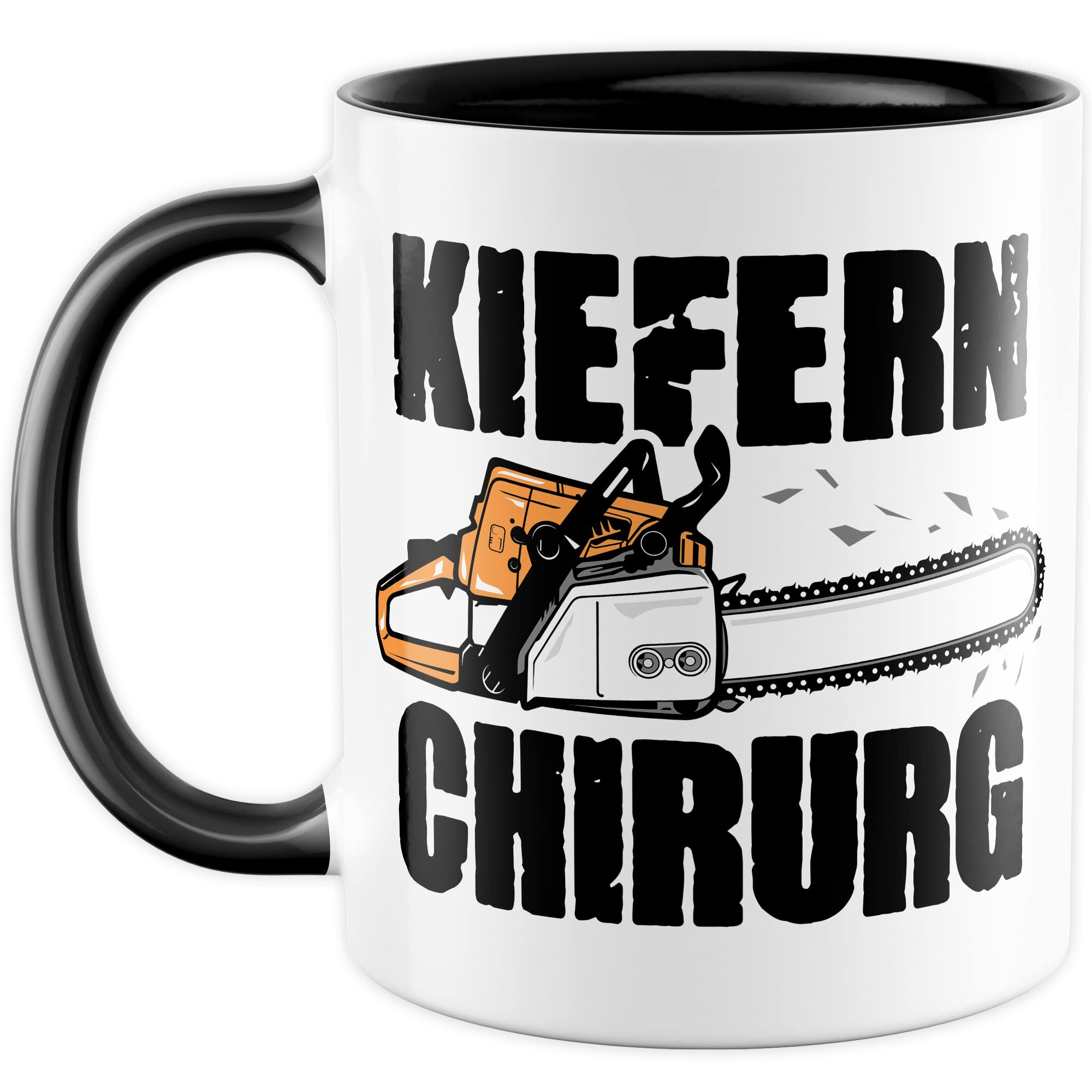 Kiefernchirurg Tasse Kettensäge Geschenkidee Wald Kaffeetasse mit lustigen Spruch Geschenk für Förster Kaffeebecher Holz machen Becher