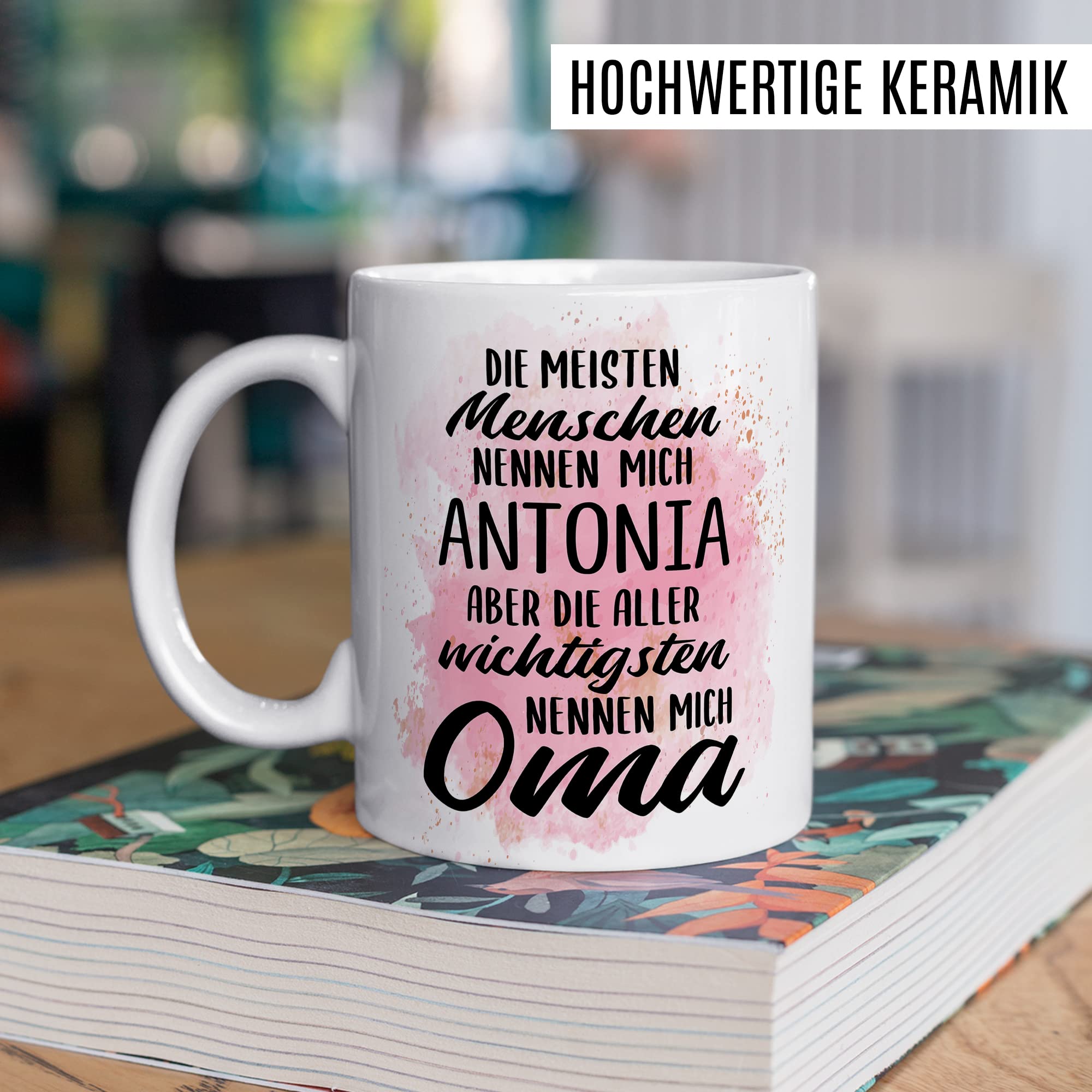 Oma Tasse personalisiert mit Name - Die wichtigsten Menschen nennen mich Oma Geschenk personalisieren - Großmutter Geschenkidee von Enkel & Enkelin Kaffee-Becher personalisierbar