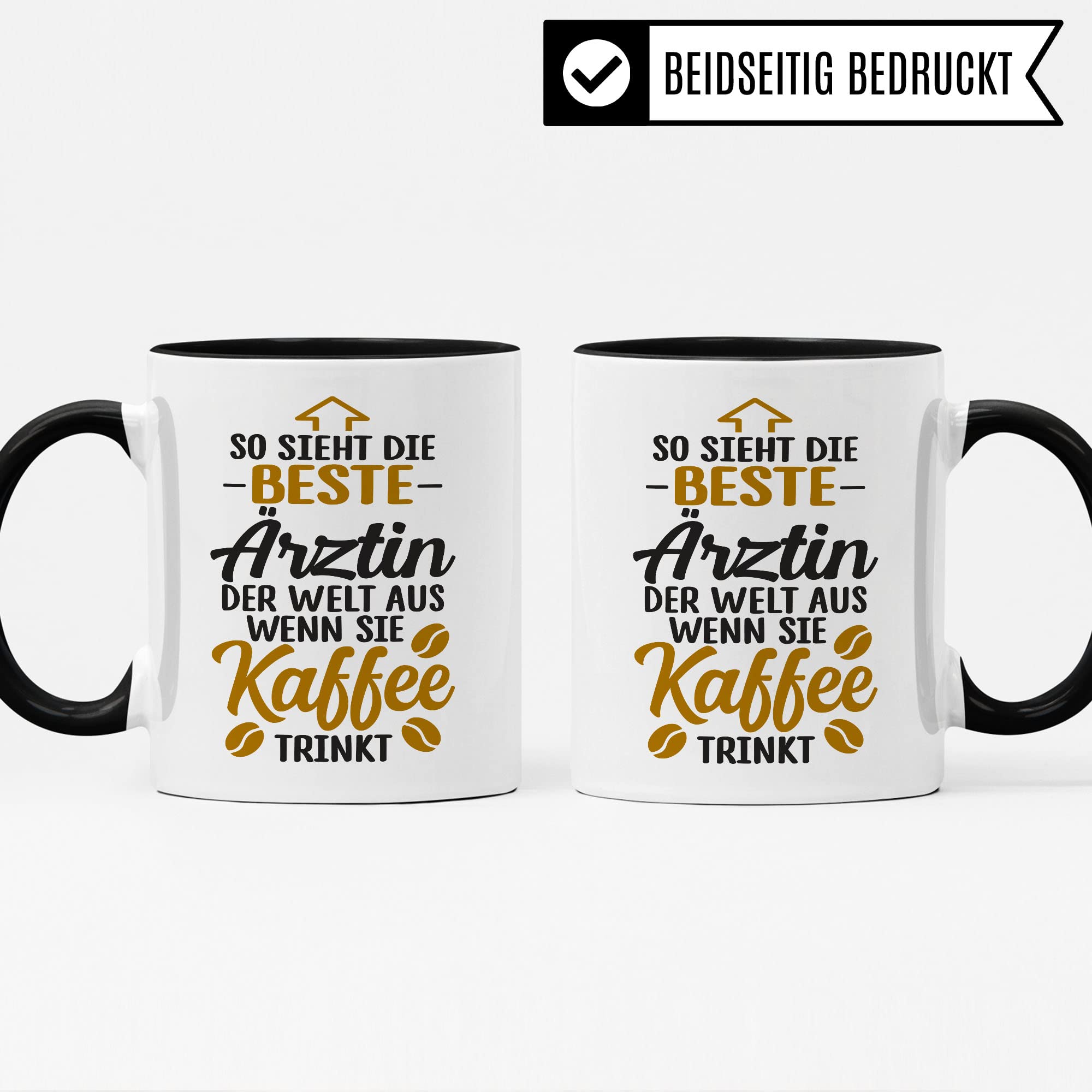 Ärztin Tasse, So sieht die beste Ärztin der Welt aus wenn sie Kaffee trinkt, Ärztin Geschenk Dankeschön Promotion Tasse schöner Spruch schönes Motiv Kaffeetasse Arzt Beruf, Geschenk für die besten Ärztin