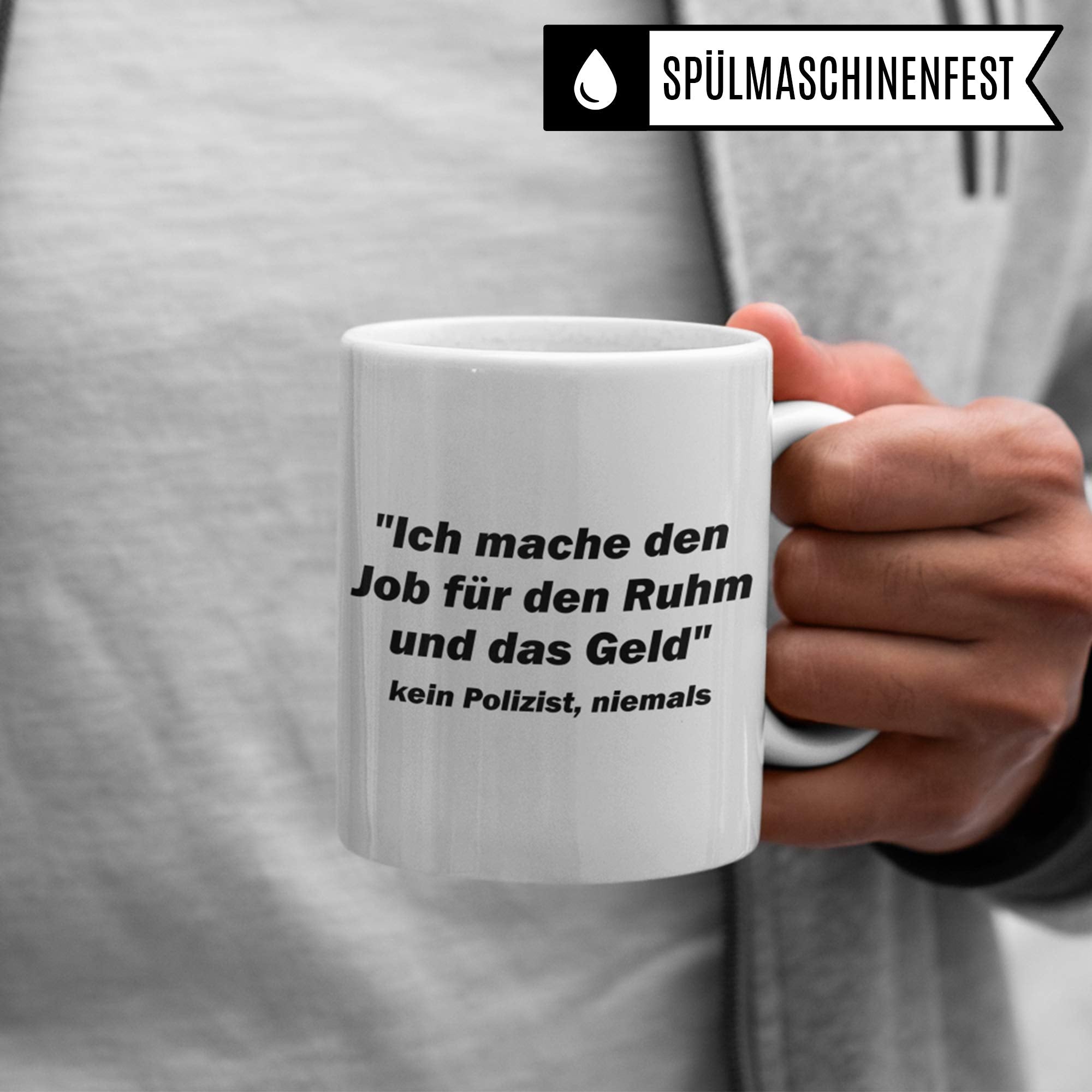 Pagma Druck Polizei Tasse, Geschenk für Polizisten Spruch, Becher Polizist Polizistin Geschenkidee Kaffeetasse, Ausbildung Polizeibeamter Streife Kaffeebecher