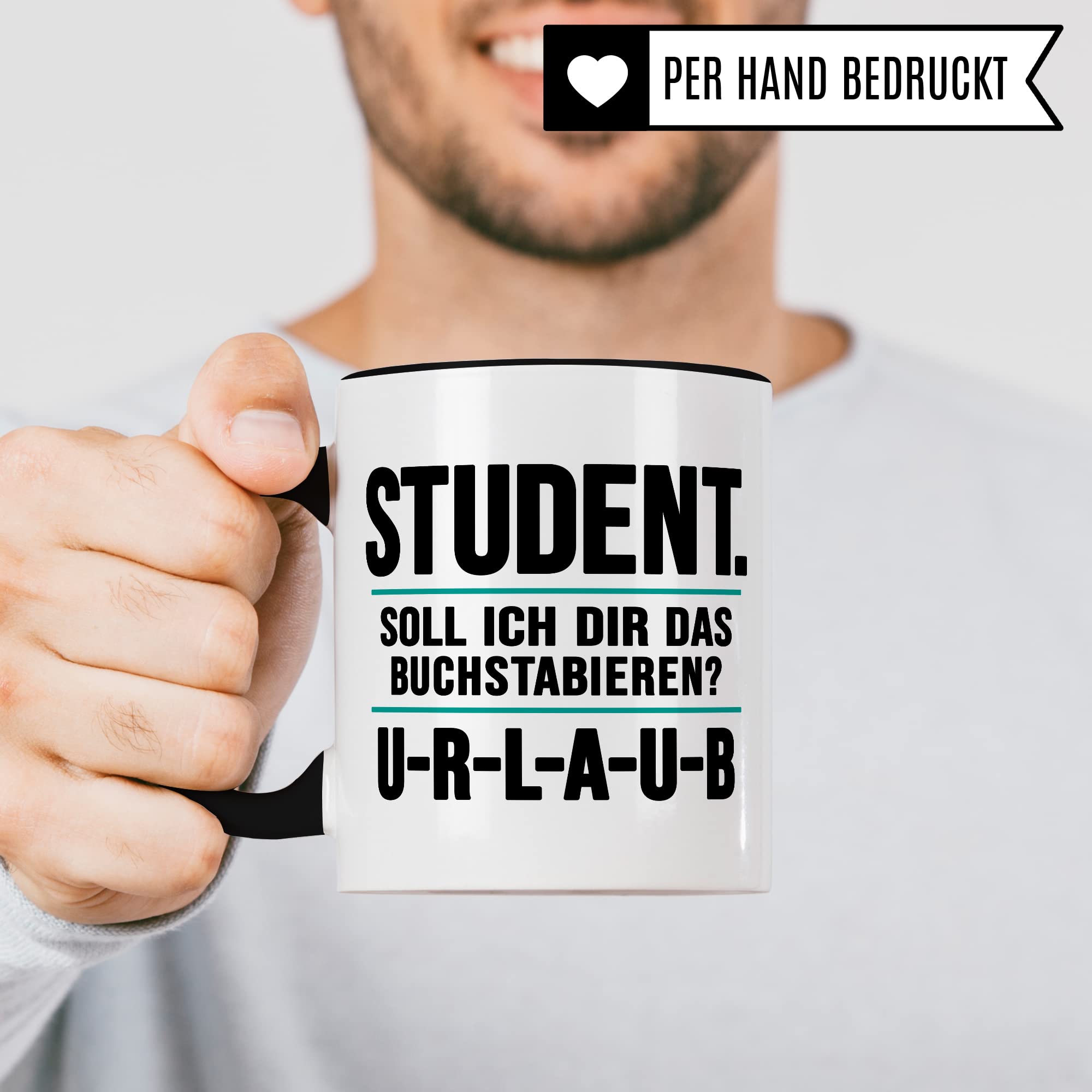 Studenten Tasse lustig Urlaub Student Kaffeetasse Witz Studentin Kaffee-Becher Studium Humor Studieren Geschenk Studienbeginn Geschenkidee Erstsemester