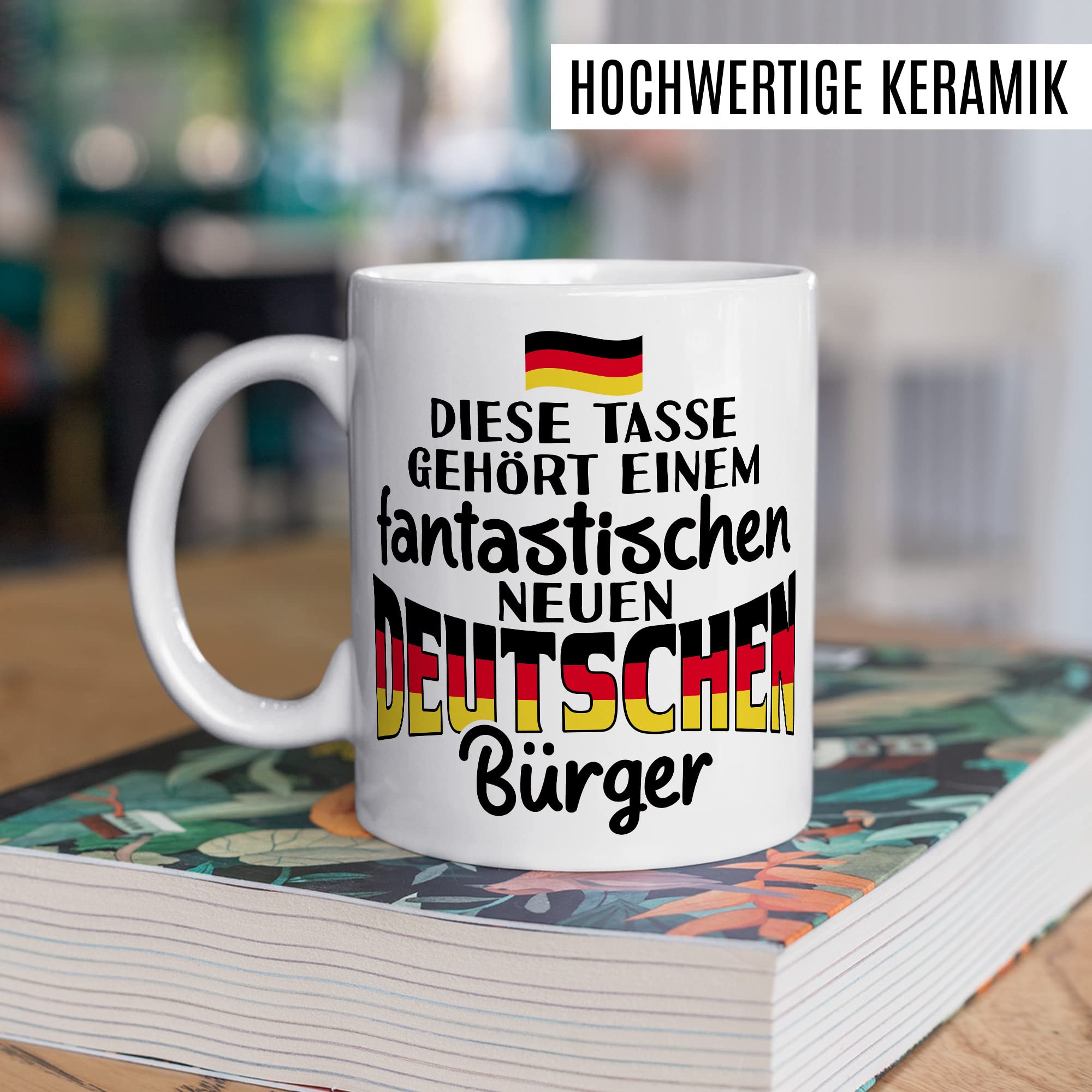 Einbürgerung Tasse Geschenk, Diese Tasse gehört einem fantastischen neuen Bürger Geschenkidee Kaffeetasse mit Spruch herzlich Kaffee-Becher Neu Deutschland Einwanderung Willkommensgeschenk