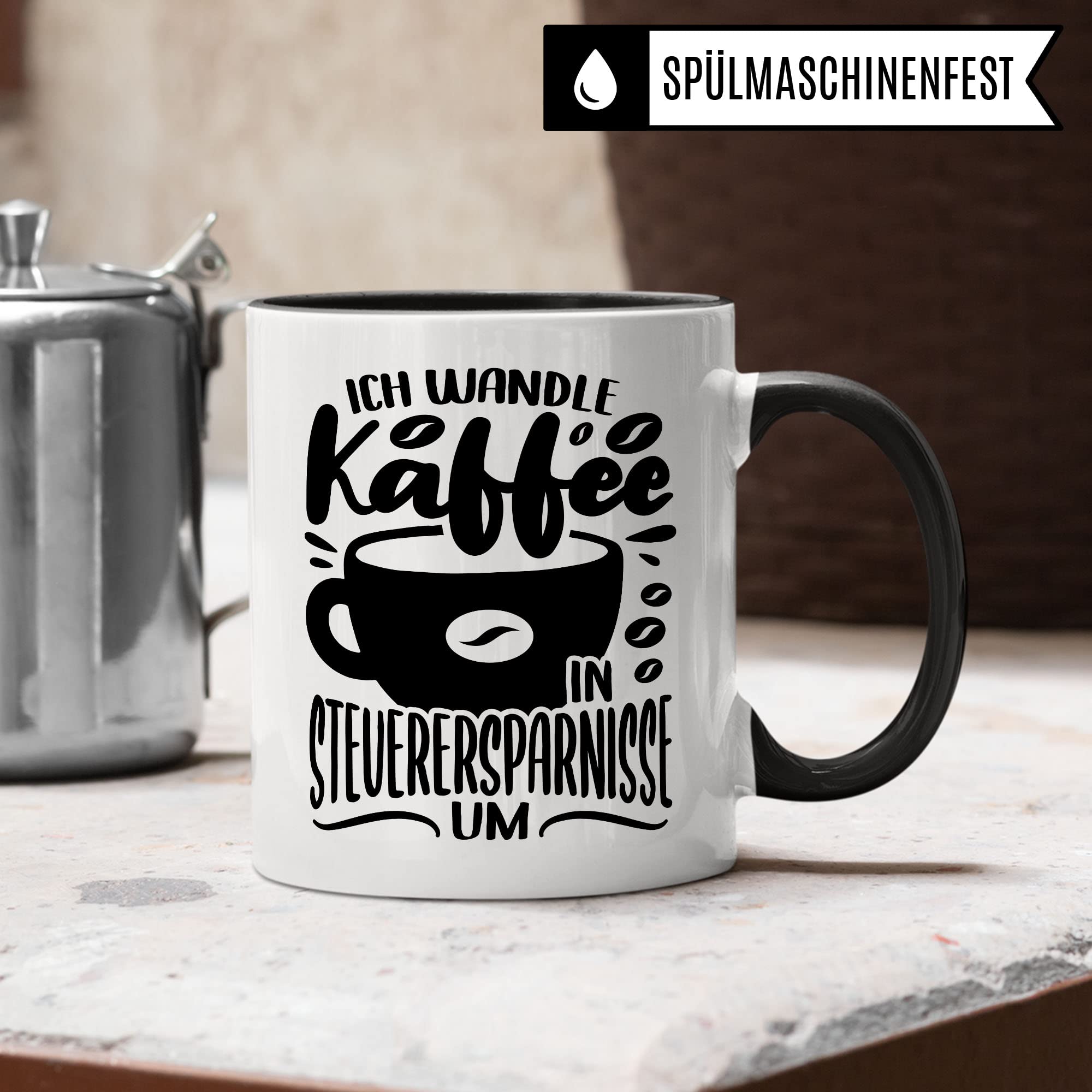 Tasse Steuerberater Steuerfachangestellter Büro Kanzlei Steuerberatung Ich wandle Kaffee in Steuerersparnisse um Geschenk Beruf Spruch Kaffeebecher Geschenkidee Beruf Kaffee-Tasse Becher