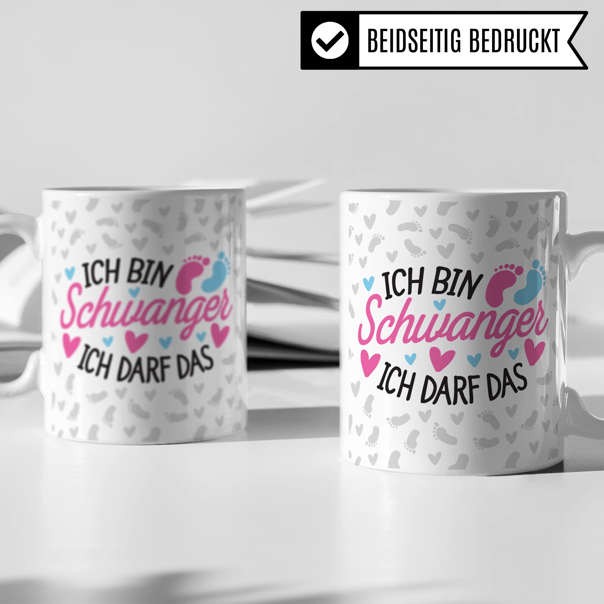 Schwangerschaft Tasse - Ich bin Schwanger Ich darf das - Geschenk für Schwangere schöner Spruch Geschenkidee werdende Mutter Kaffee-Becher