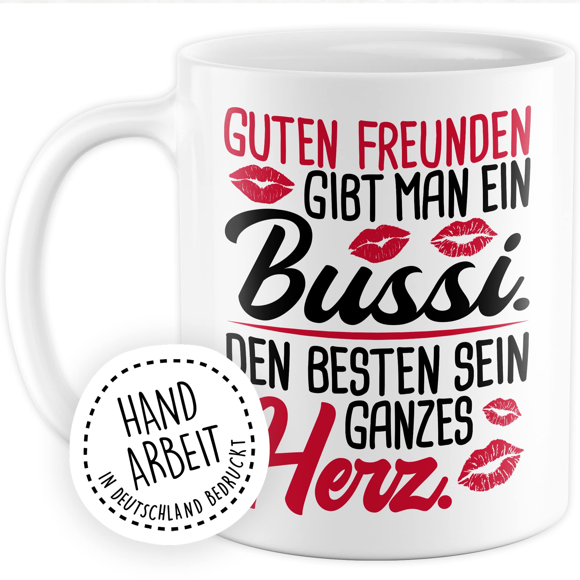 Freunde Tasse Freundinnen Kaffeetasse Freundschaft Kaffee-Becher Frauen Beste Freundin Geschenk-Idee Guten Freunden Bussi Besten Herz Spruch