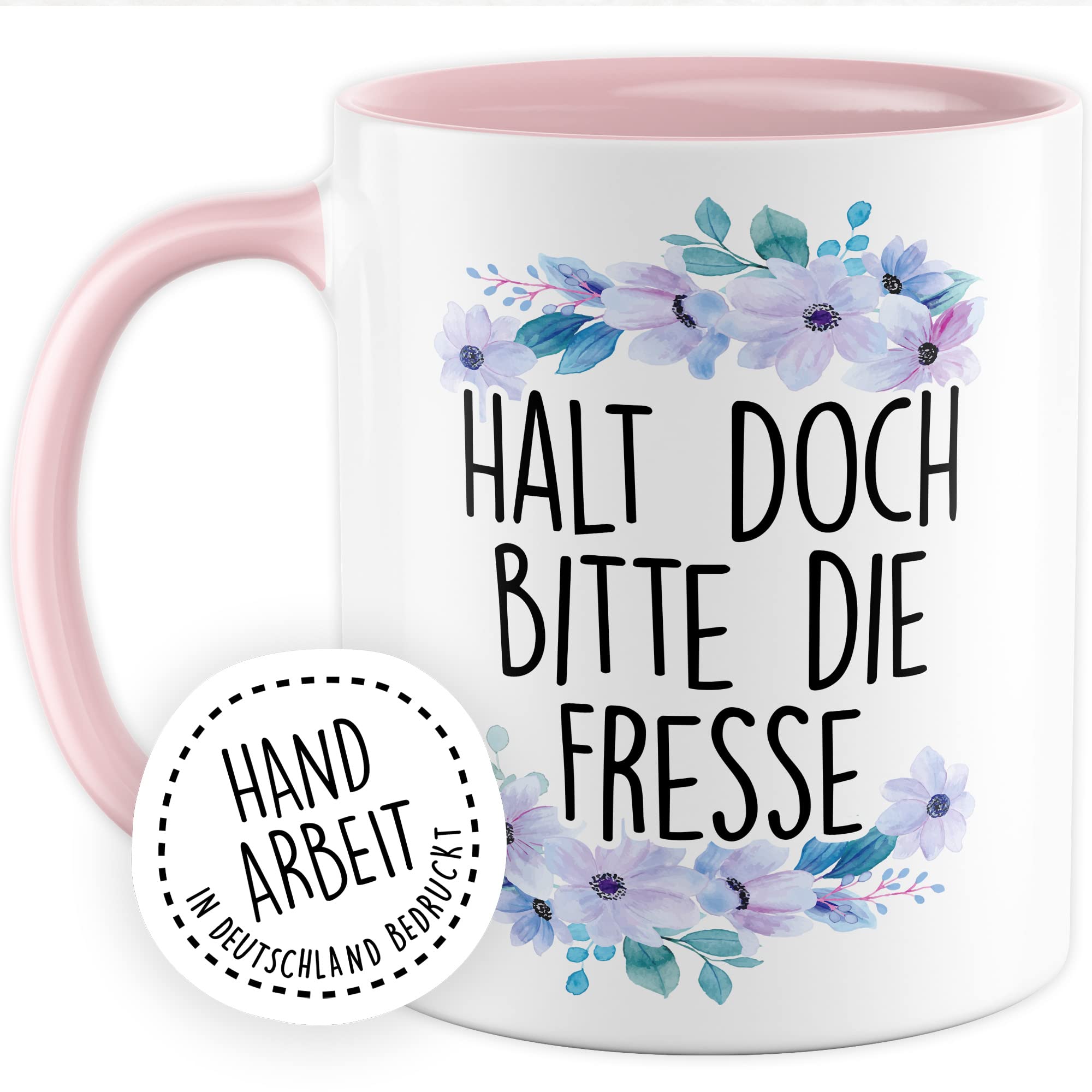 Sarkasmus Tasse Halt die Fresse Geschenkidee Humor Kaffeetasse mit lustigen Spruch Geschenk für Kollegen Kaffeebecher Büro Becher