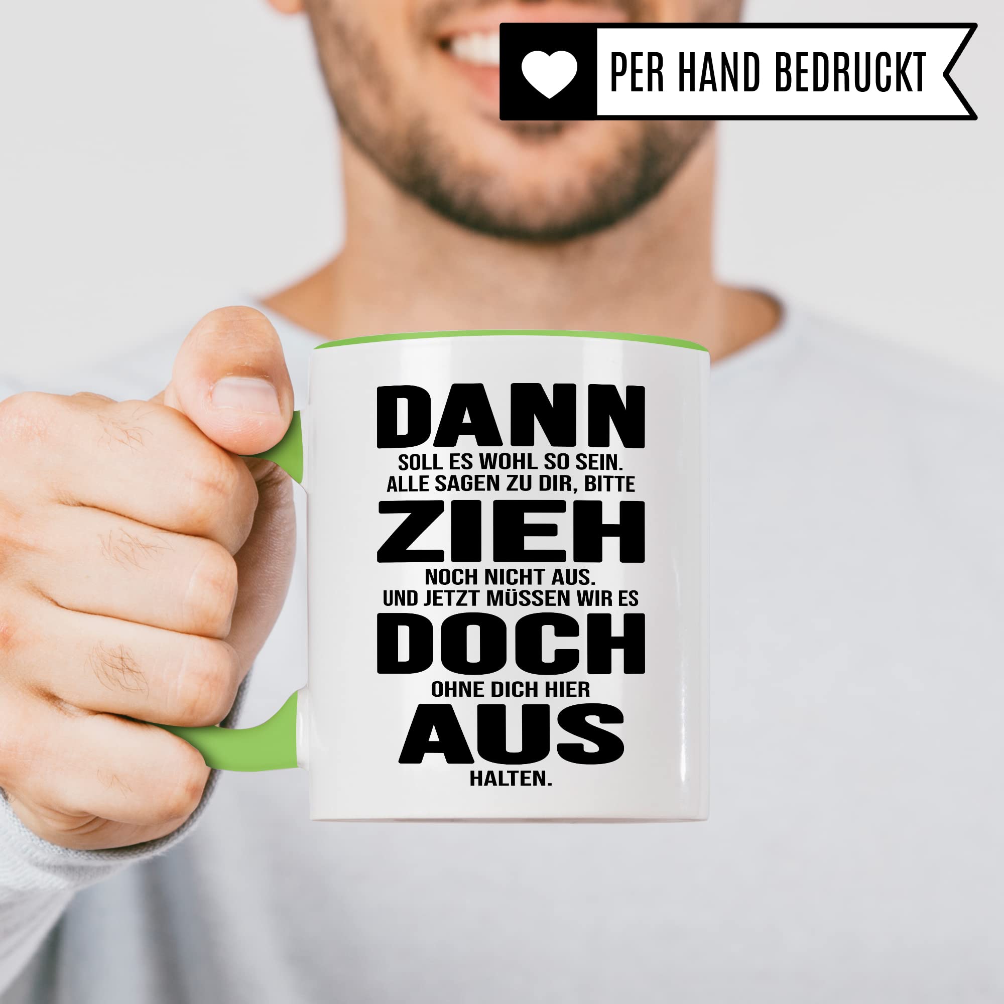 Tasse Umzug Zieh aus Spruch lustig Kaffee-Becher Geschenk Geschenkidee eigene Wohnung Kaffeetasse Geschirr Küche Wohnung Ausstattung Teetasse lustig zuhause Ausziehen