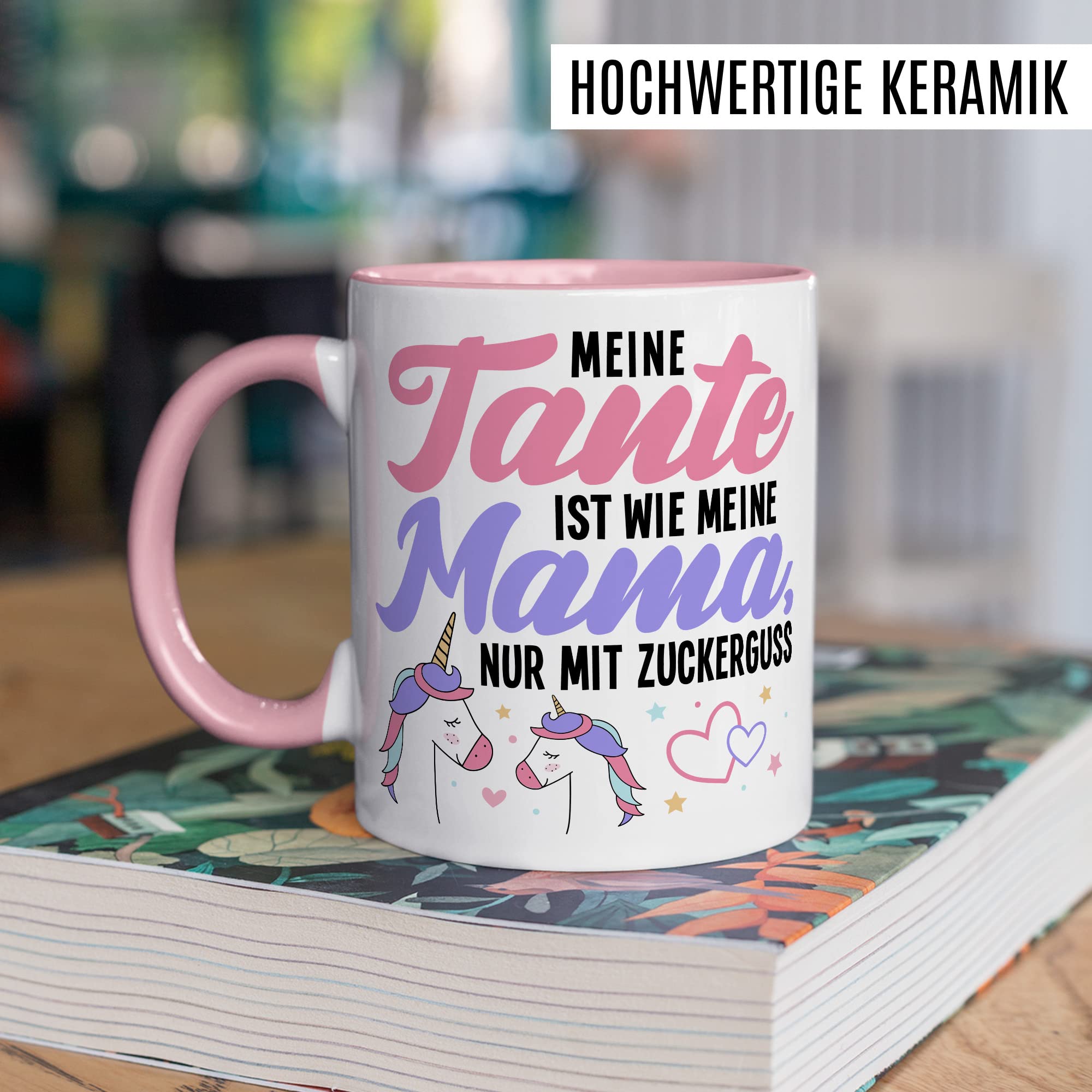 Tante Tasse lustig Geschenkidee Tante Nichte Kaffeetasse Geschenk Neffe mit Witz Lieblingstante Einhorn Kaffee-Becher für Patentante Patin Teetasse Humor Mama mit Zuckerguss