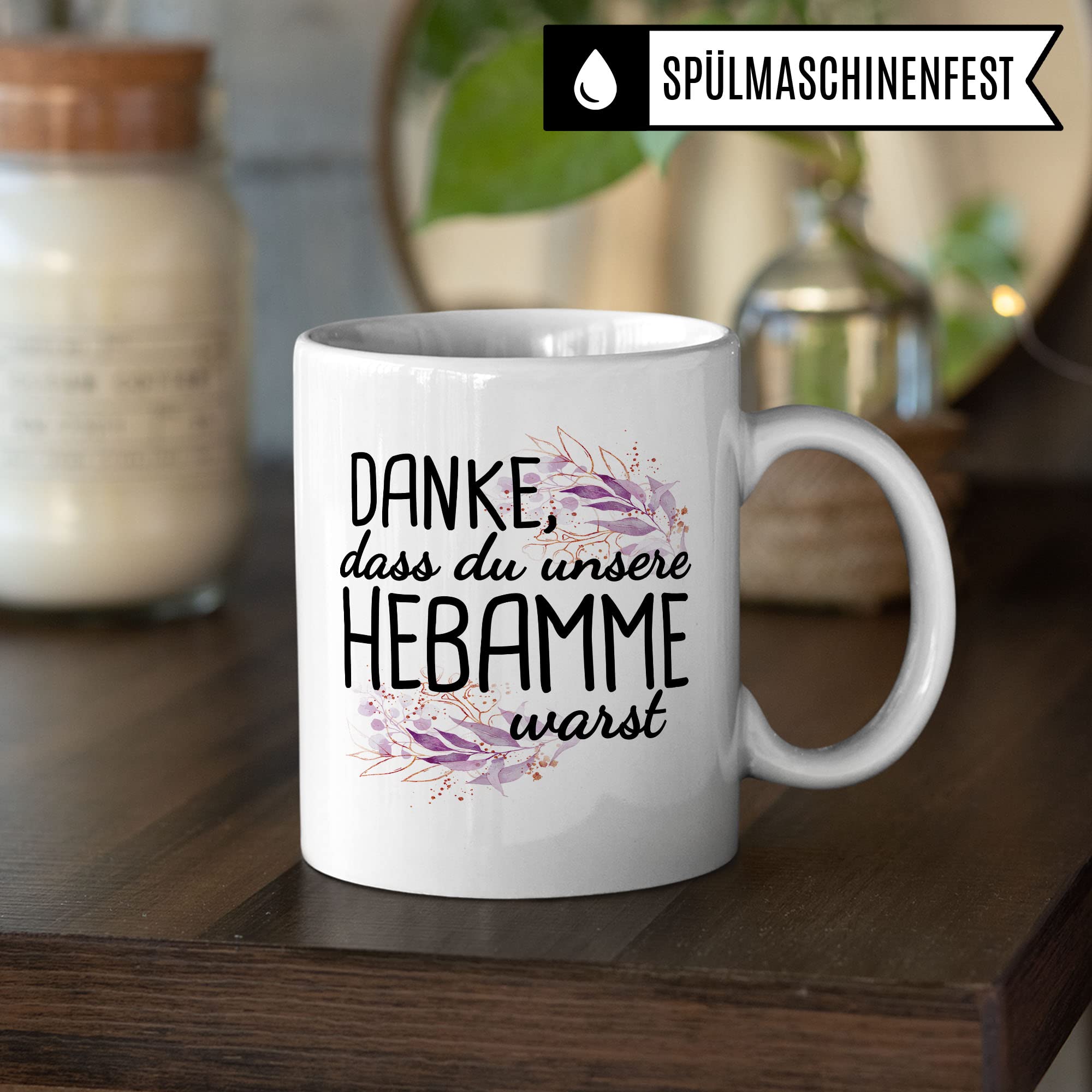 Dankes-Geschenk-Tasse Hebamme, Hebamme Geschenk Dankeschön Tasse schöner Sprüch schönes Motiv Kaffeetasse