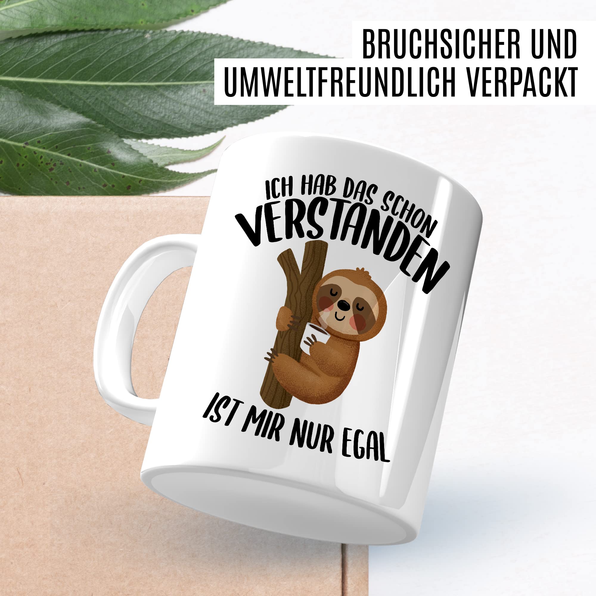 Tasse lustig Faultier Geschenk, Ich hab das schon vertanden - ist mir nur egal Geschenkidee Kaffeetasse mit Spruch lustig Kaffee-Becher Humor Faulpelz Witztasse