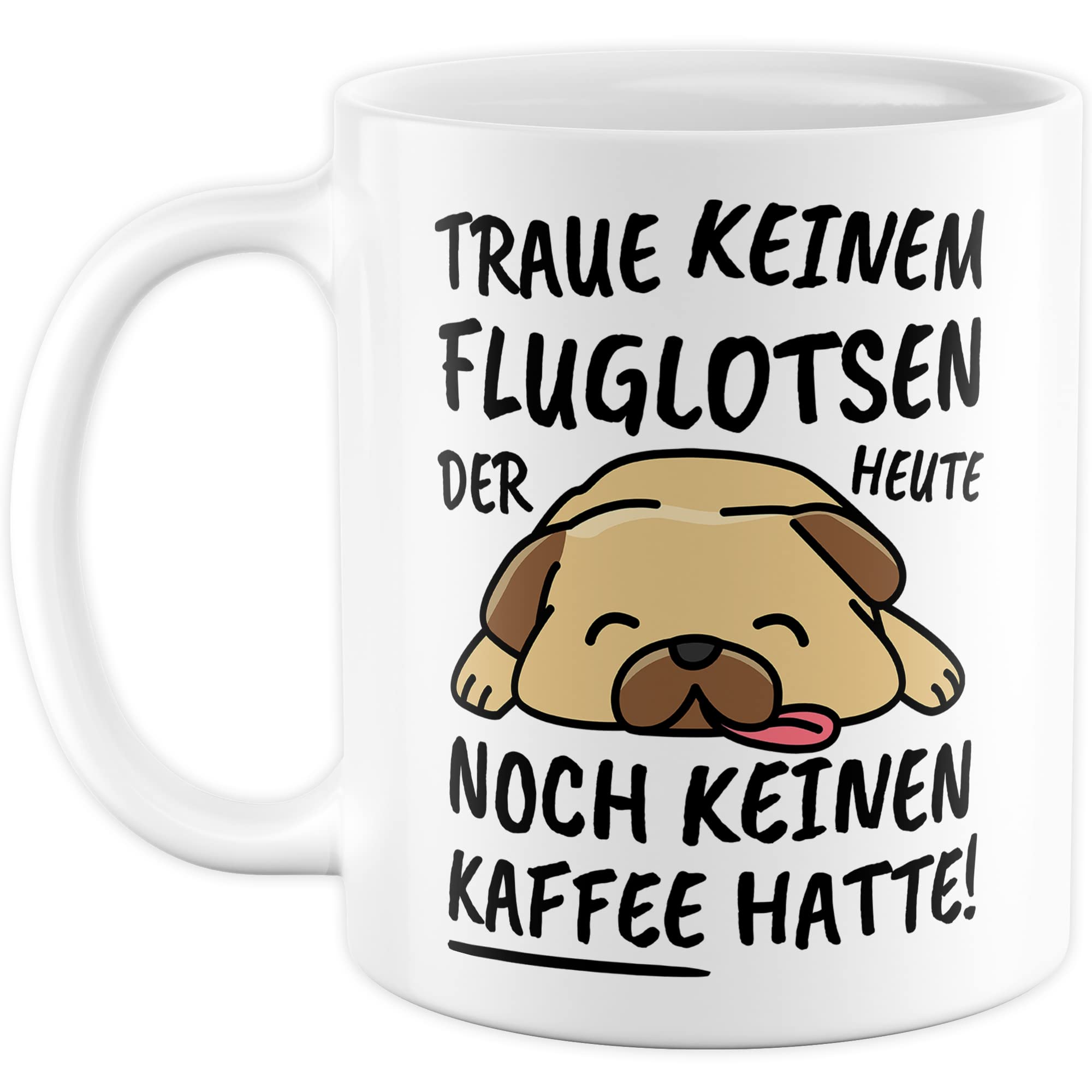 Tasse Flugslotse lustig Flugslotse Geschenk Beruf Spruch Kaffeebecher Flugslotsen Geschenkidee Flugverkehrsleiter Kaffee-Tasse Teetasse Becher