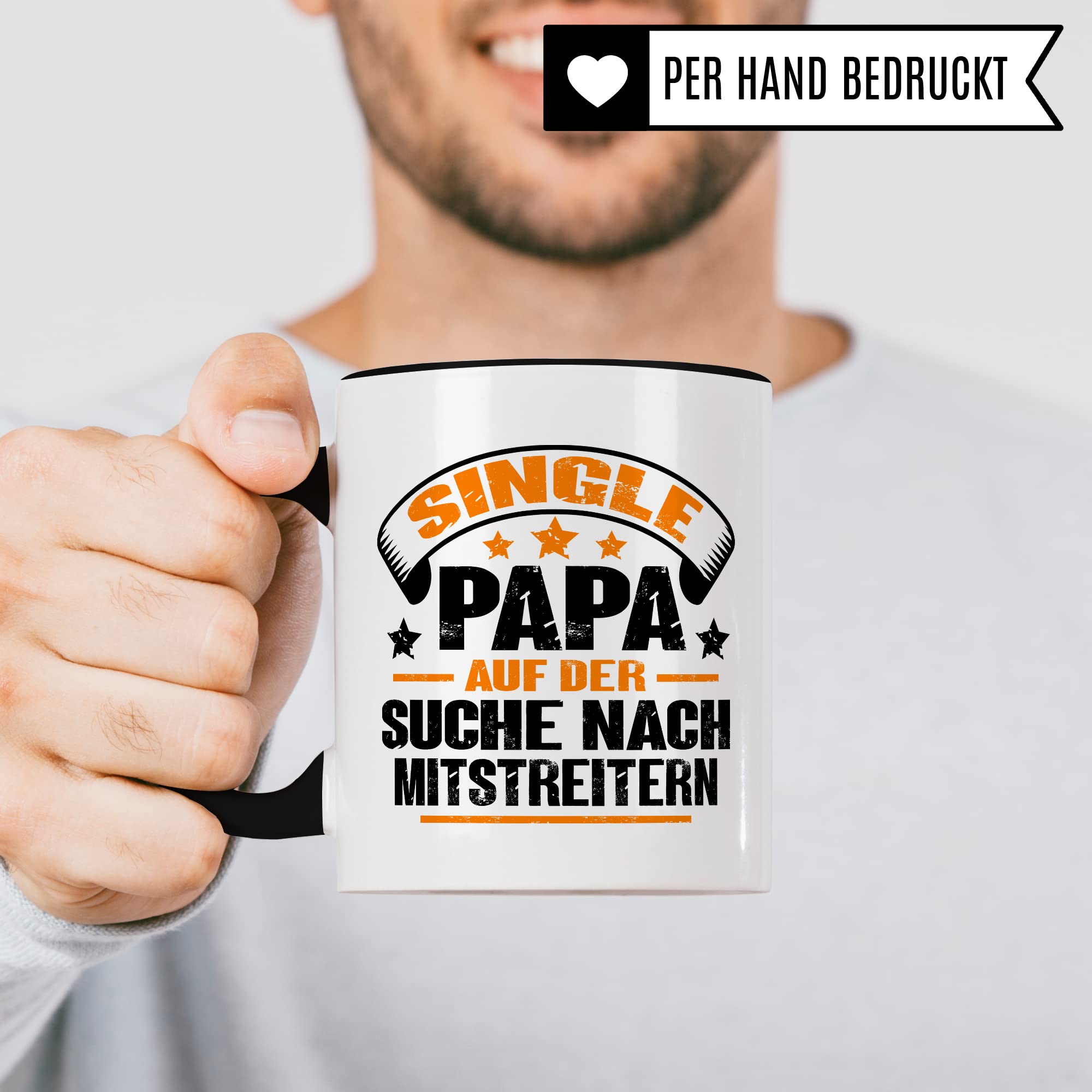 Tasse Single Papa, Single Papa auf der Suche nach Mitstreitern Geschenk Männer Geschenkidee Man Singles Kaffee-Becher Gleichgesinnte Vater Teetasse Kaffeetasse mit Spruch