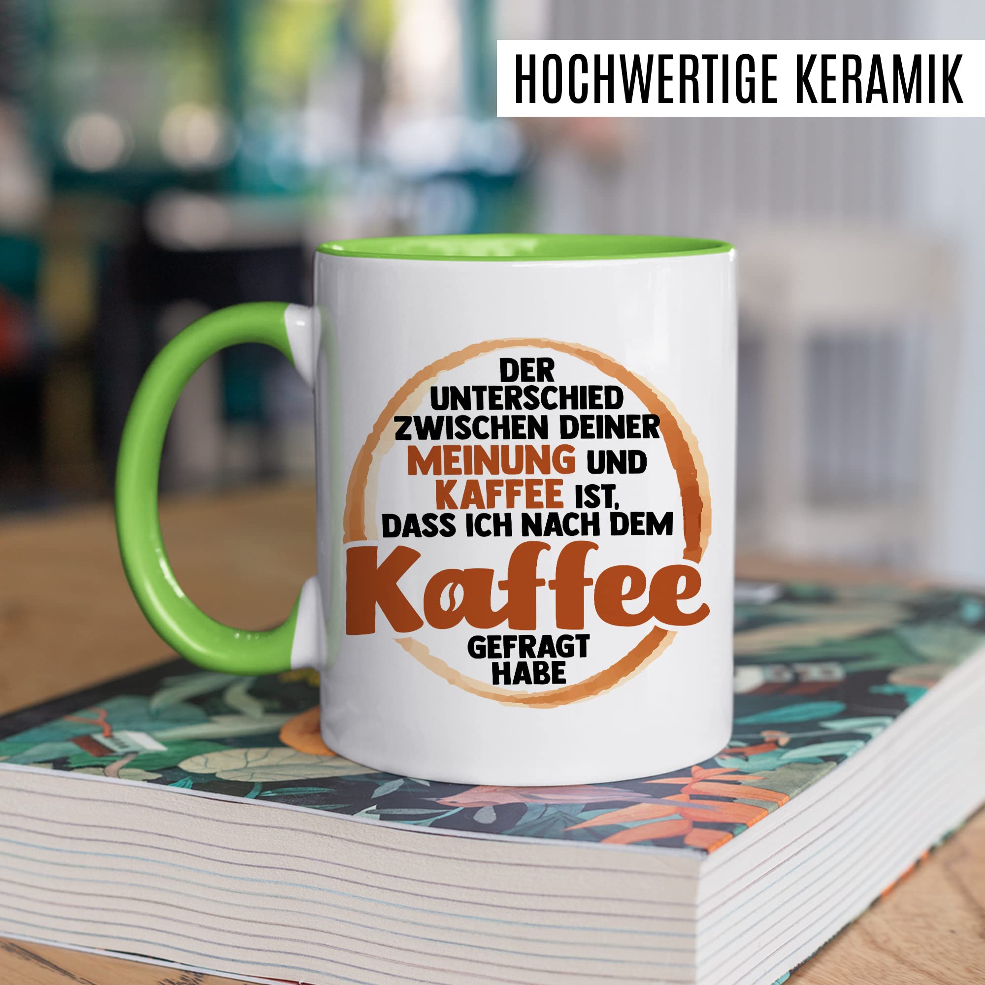 Tasse lustig Kaffeetasse mit Spruch Unterschied zwischen Kaffee und deiner Meinung Kaffee-Becher lustig Witz Teetasse Geschenk Humor Geschenkidee Sarkasmus Büro Zuhause