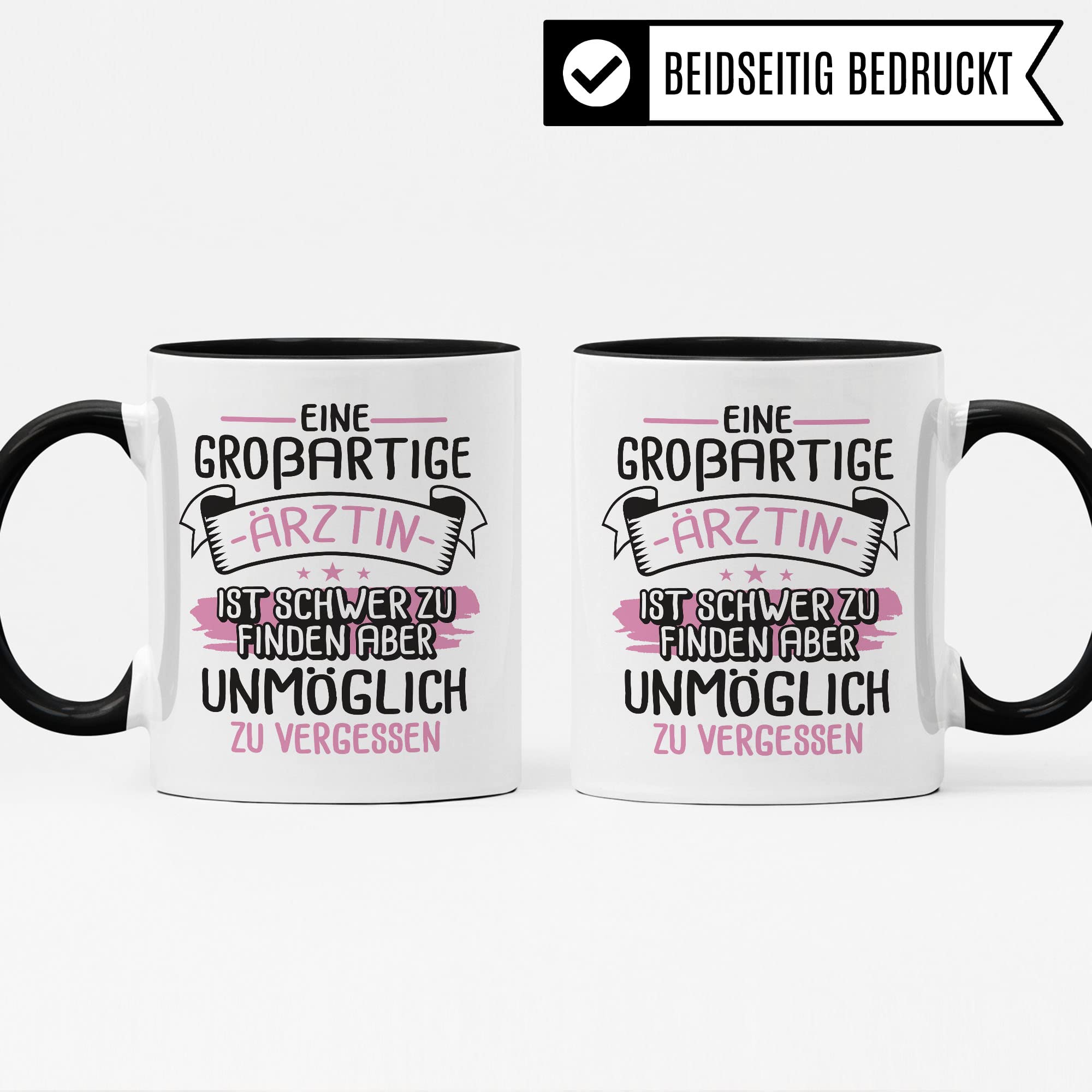 Ärztin Tasse, Eine großartige Ärztin ist schwer zu finden aber unmöglich zu vergessen, Ärztin Geschenk Dankeschön Promotion Tasse schöner Spruch Kaffeetasse Arzt Beruf