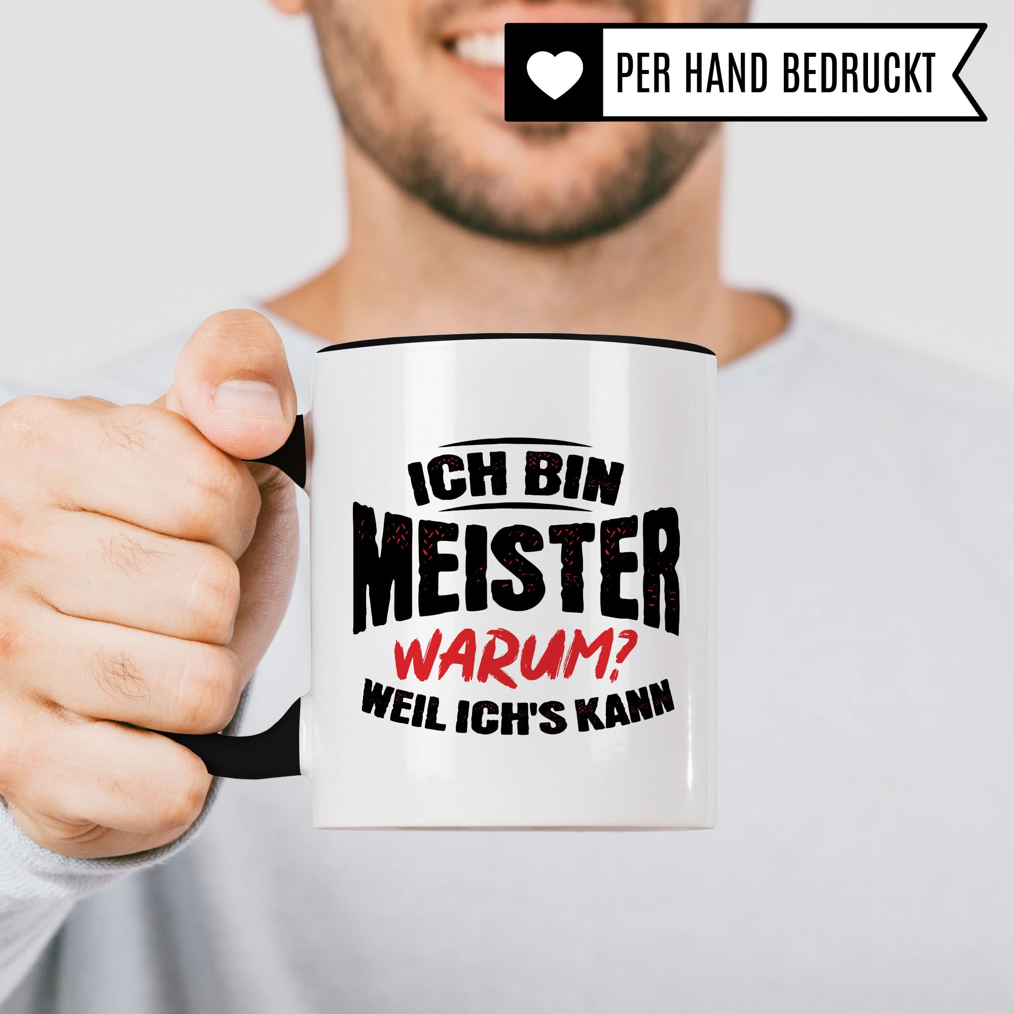 Meister Tasse Ich bin Meister Warum Weil Ichs kann Handwerksmeister Bestanden Meister-Prüfung Geschenk Kaffeetasse Geschenkidee Industriemeister Handwerker Kaffee-Becher