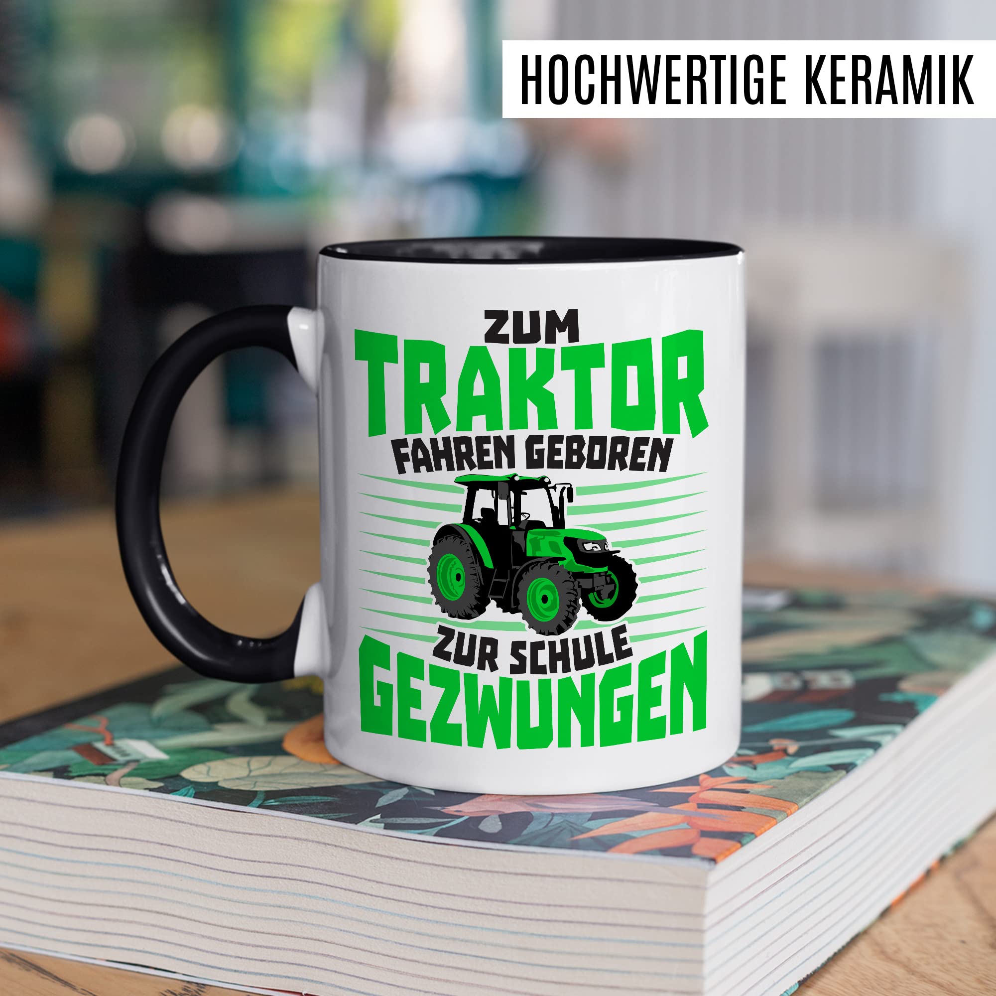 Tasse Bauer Geschenk, Zum Traktor fahren geboren - Zur Schule gezwungen Geschenkidee Landwirt Kaffeetasse mit Spruch lustig Kaffee-Becher Witztasse Teetasse