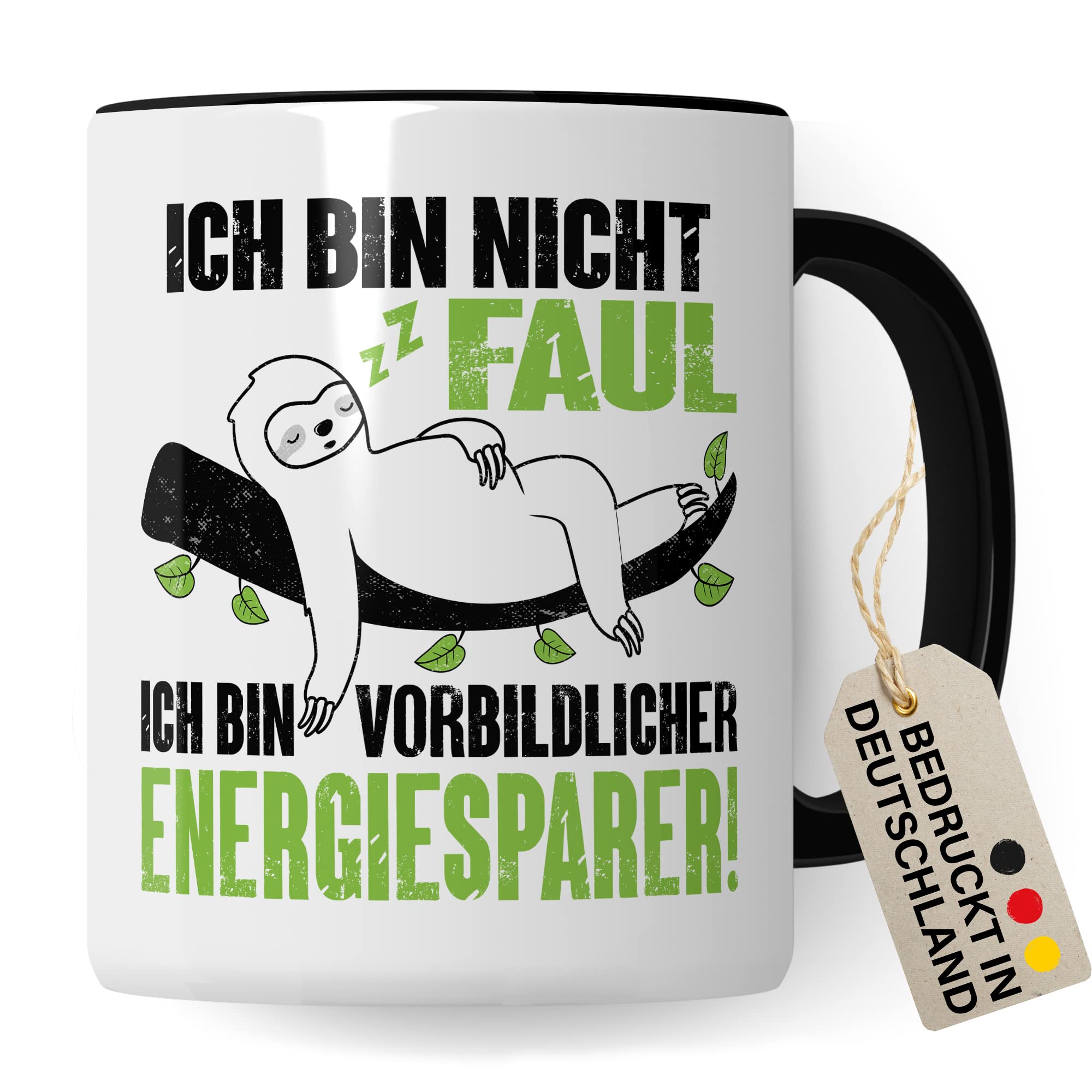 Tasse Energiesparer Geschenk, Ich bin nicht faul Ich bin vorbildlicher Energiesparer Geschenkidee Kaffeetasse mit Spruch lustig Kaffee-Becher Witztasse umweltfreundlich Faulheit Faultier