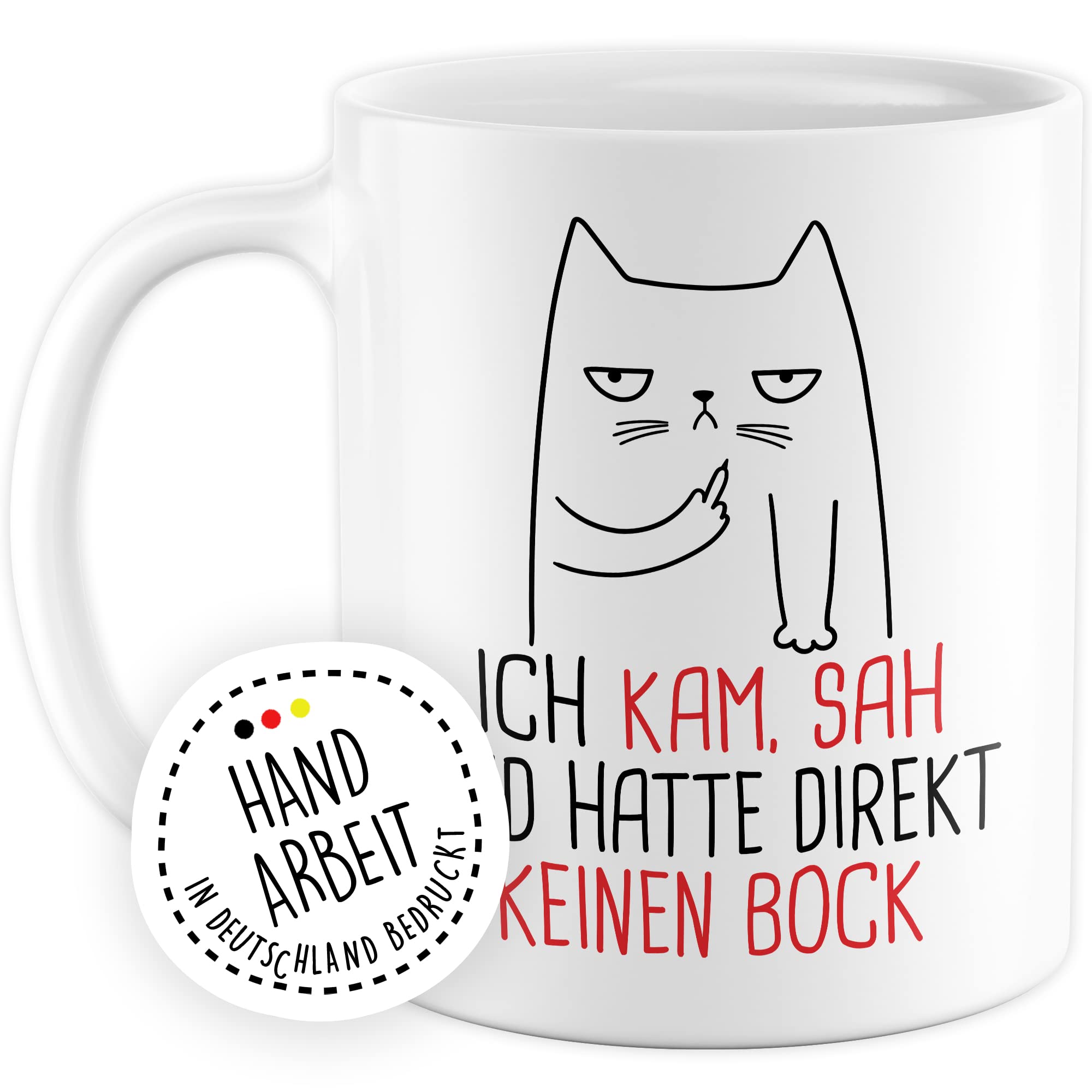 Tasse Humor Geschenk, Ich kam sah und hatte direkt kein Bock Geschenkidee Kaffee-Becher Kaffeetasse Tasse mit Spruch lustig Witztasse Teetasse Humorvoll